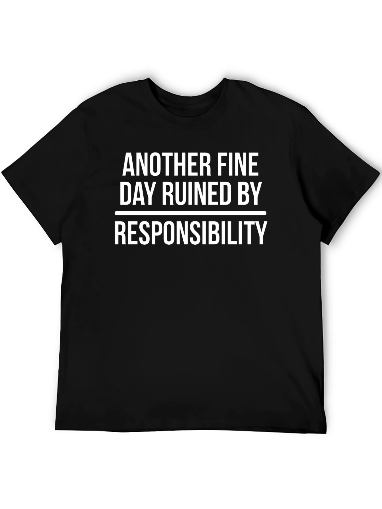Humorous Responsibility T-Shirt