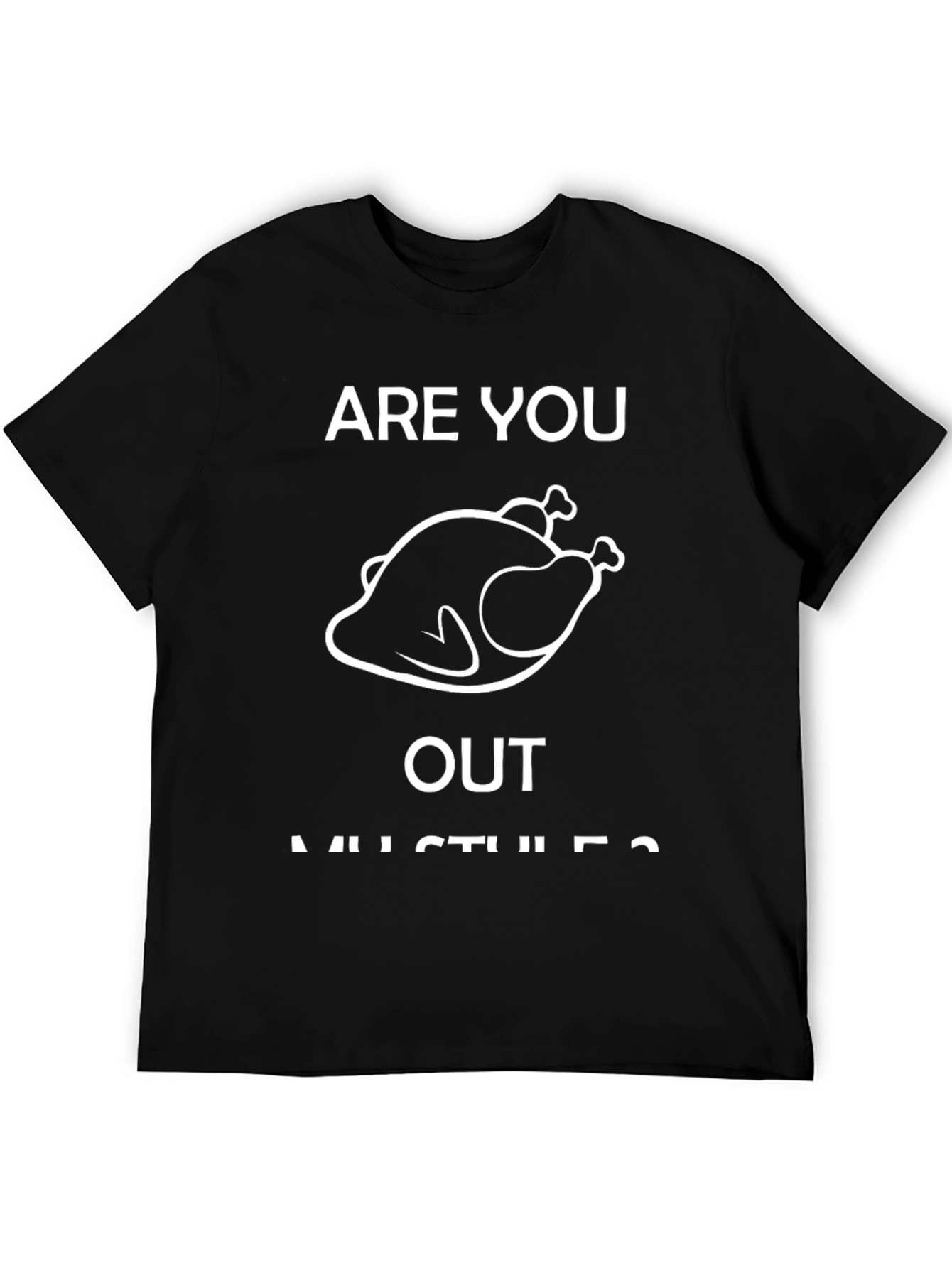 Are You Outta My Stuffer Funny Thanksgiving T-Shirt