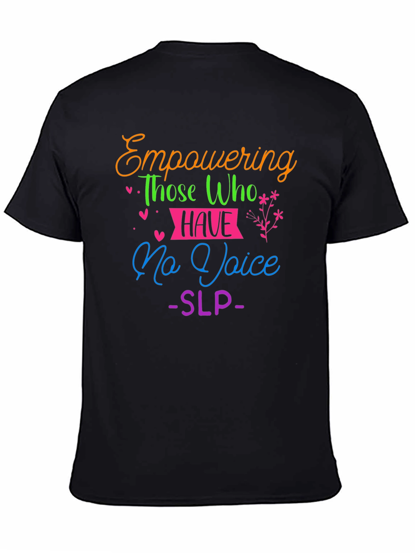 Empowering Voice - SLP T-Shirt