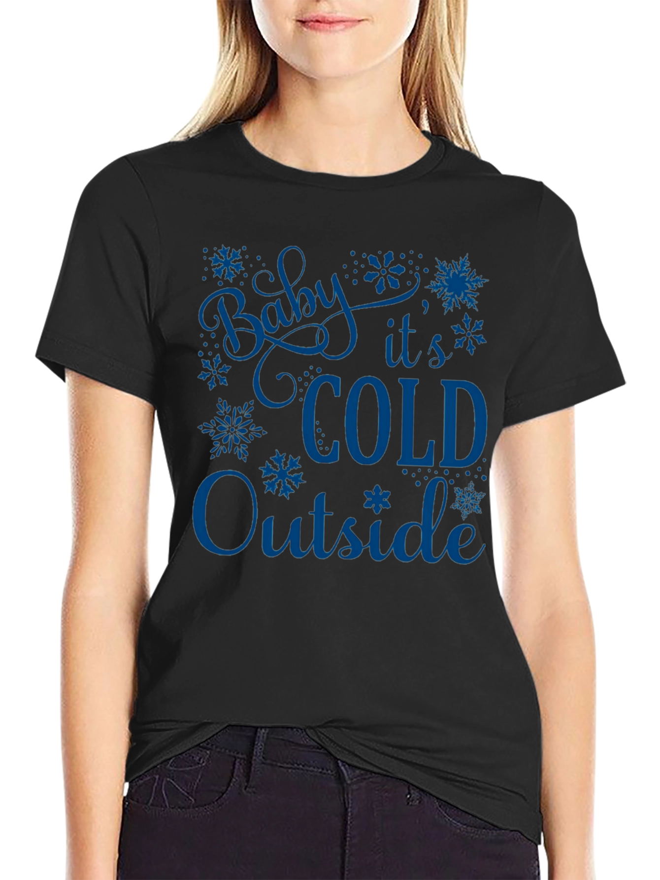 Baby Its Cold Outside Graphic Tee