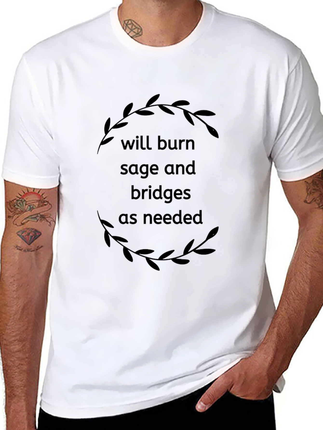Will Burn Sage T-Shirt