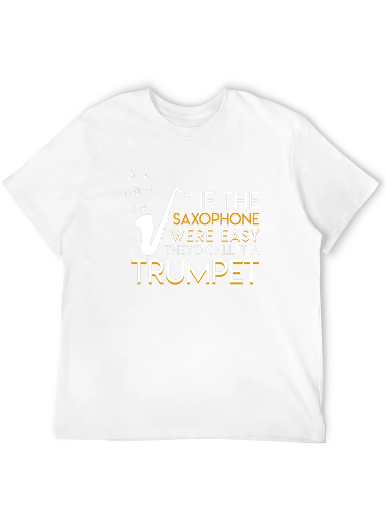 Saxophone Easy Trumpet T-Shirt