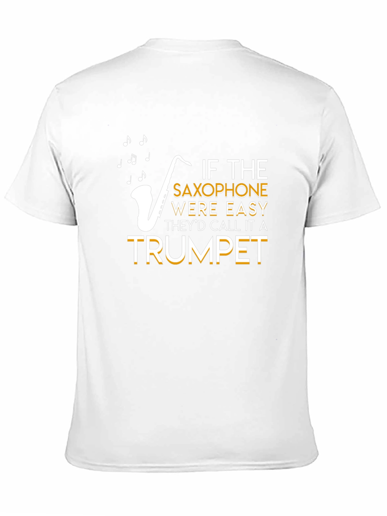 Saxophone Easy Trumpet T-Shirt