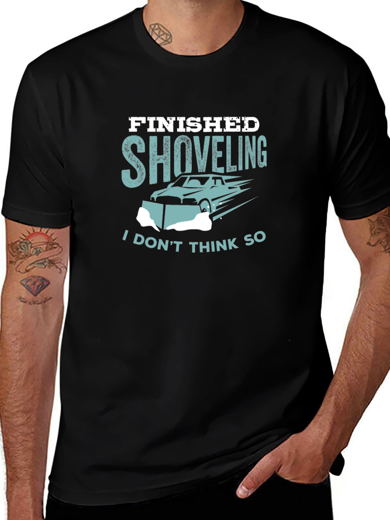 Finished Shoveling T-Shirt