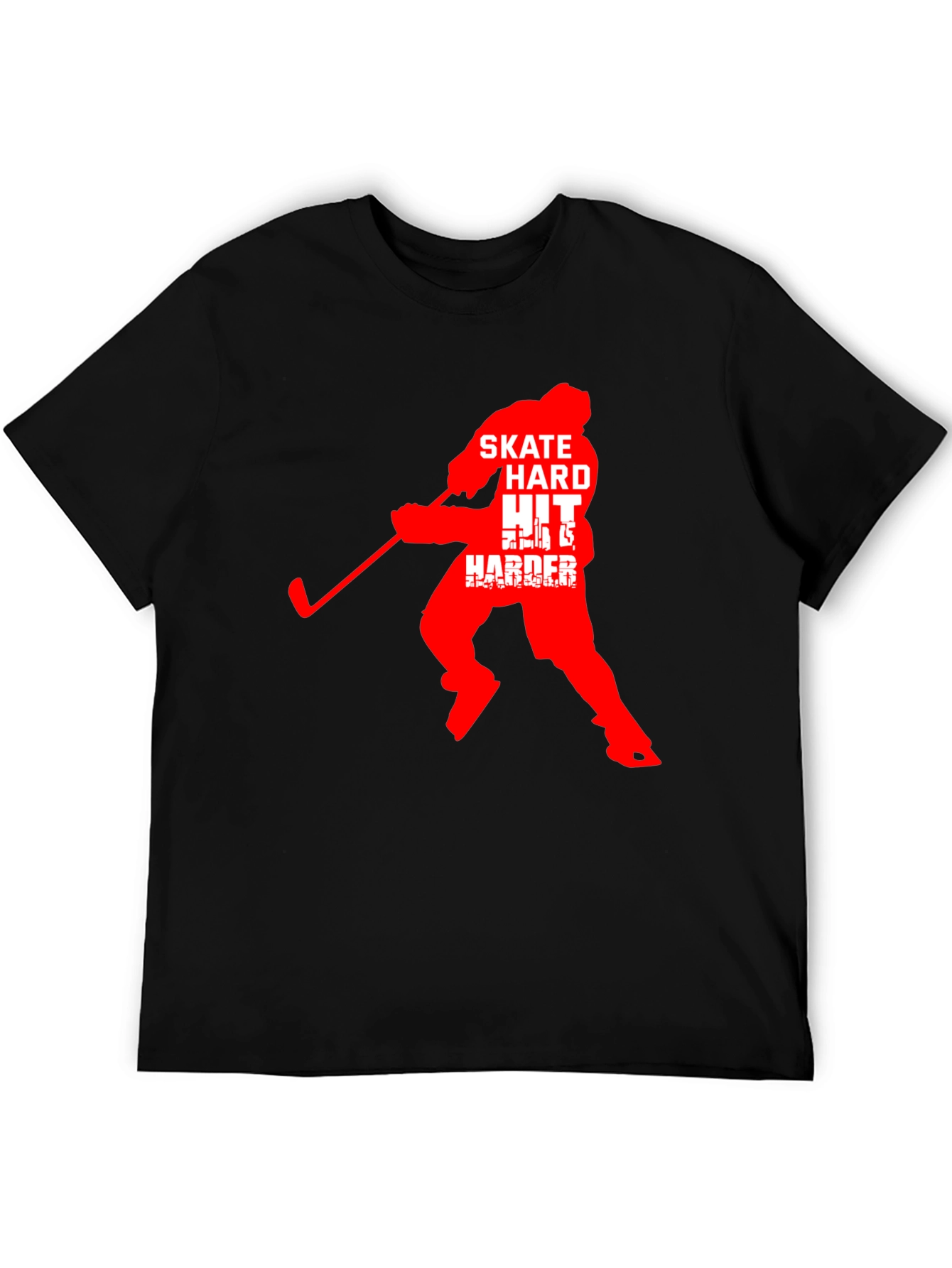Hockey T-Shirt: Skate Hard Hit Harder!