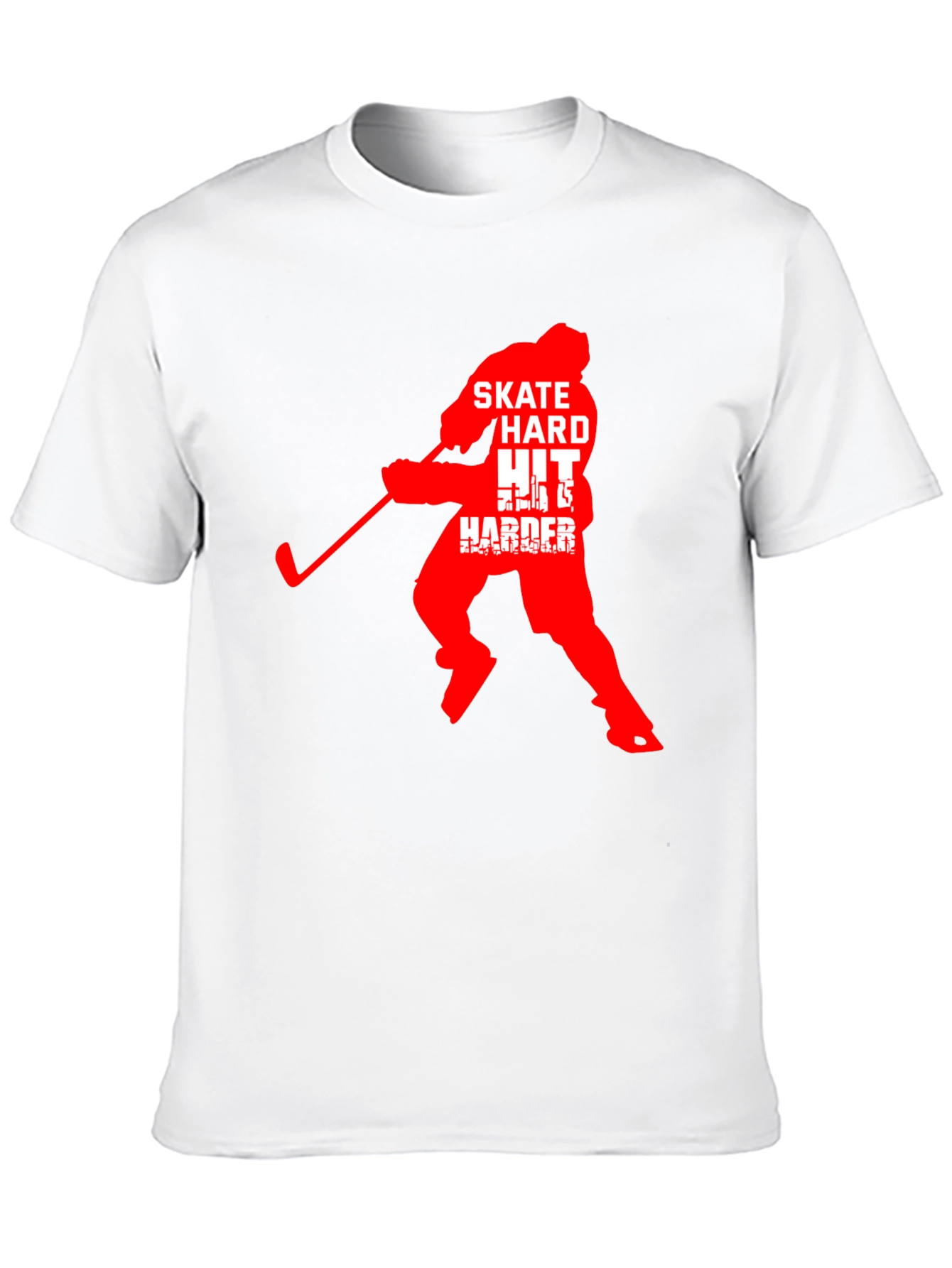 Hockey T-Shirt: Skate Hard Hit Harder!