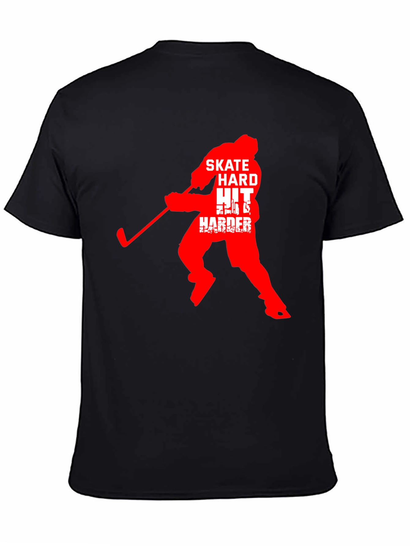 Hockey T-Shirt: Skate Hard Hit Harder!