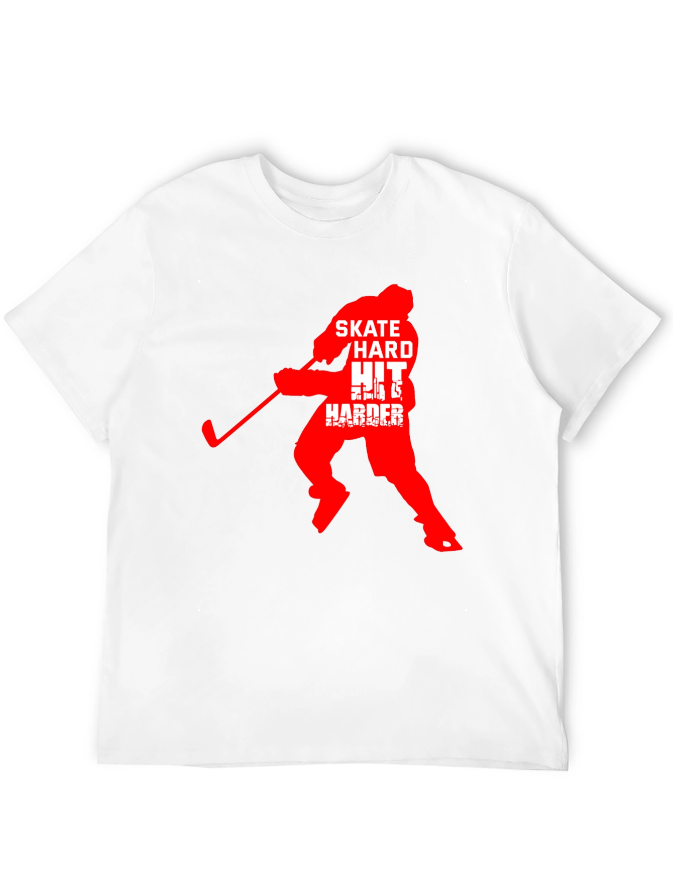 Hockey T-Shirt: Skate Hard Hit Harder!