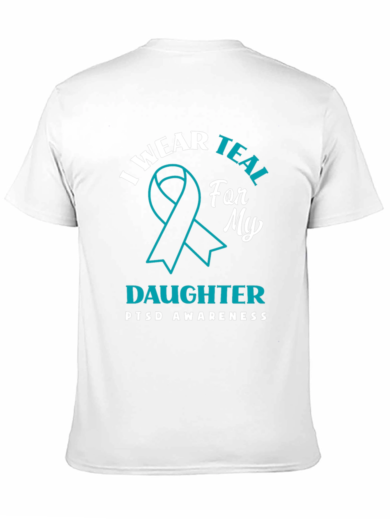 Teal PTSD Awareness Daughter T-Shirt