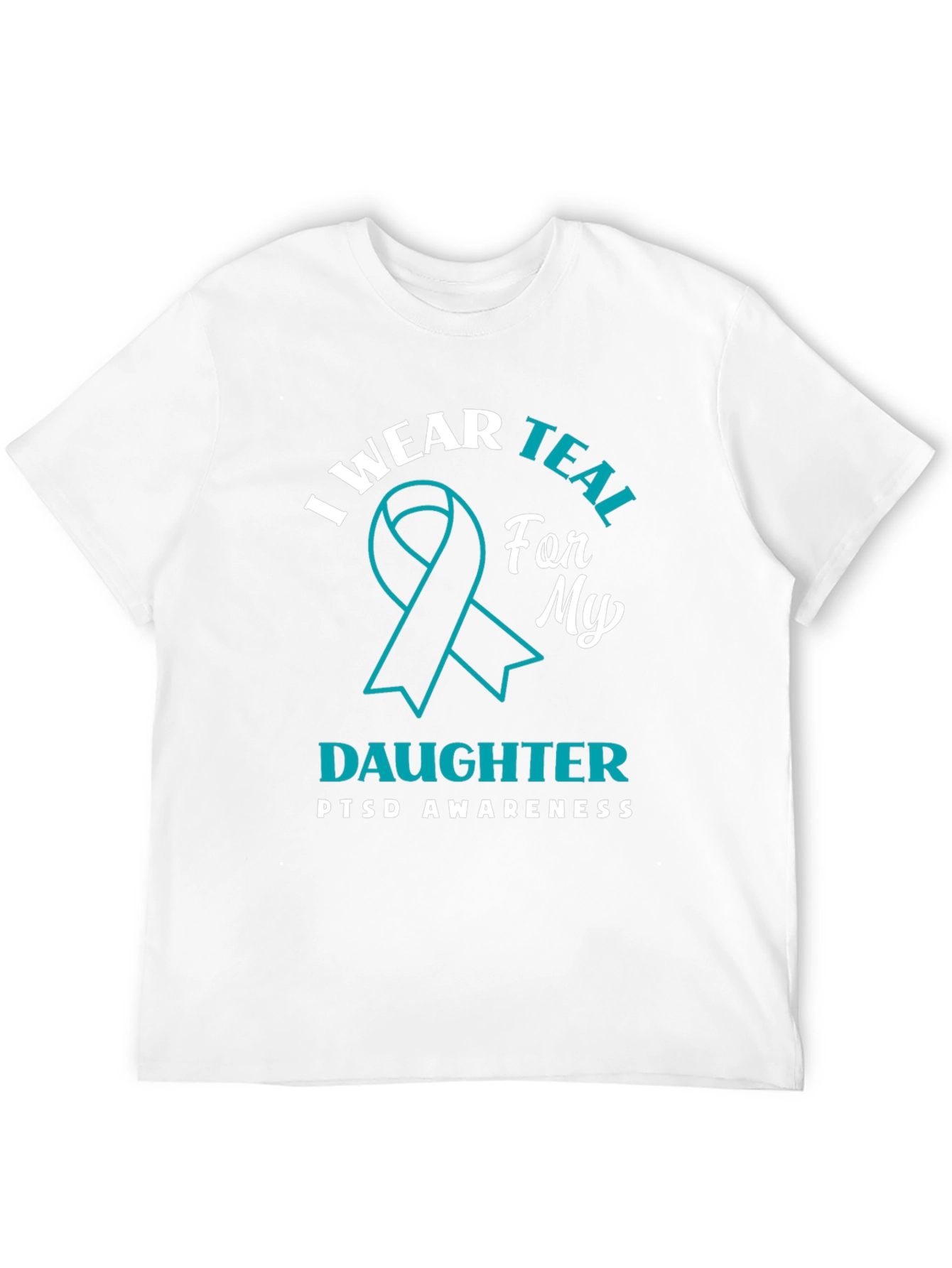 Teal PTSD Awareness Daughter T-Shirt