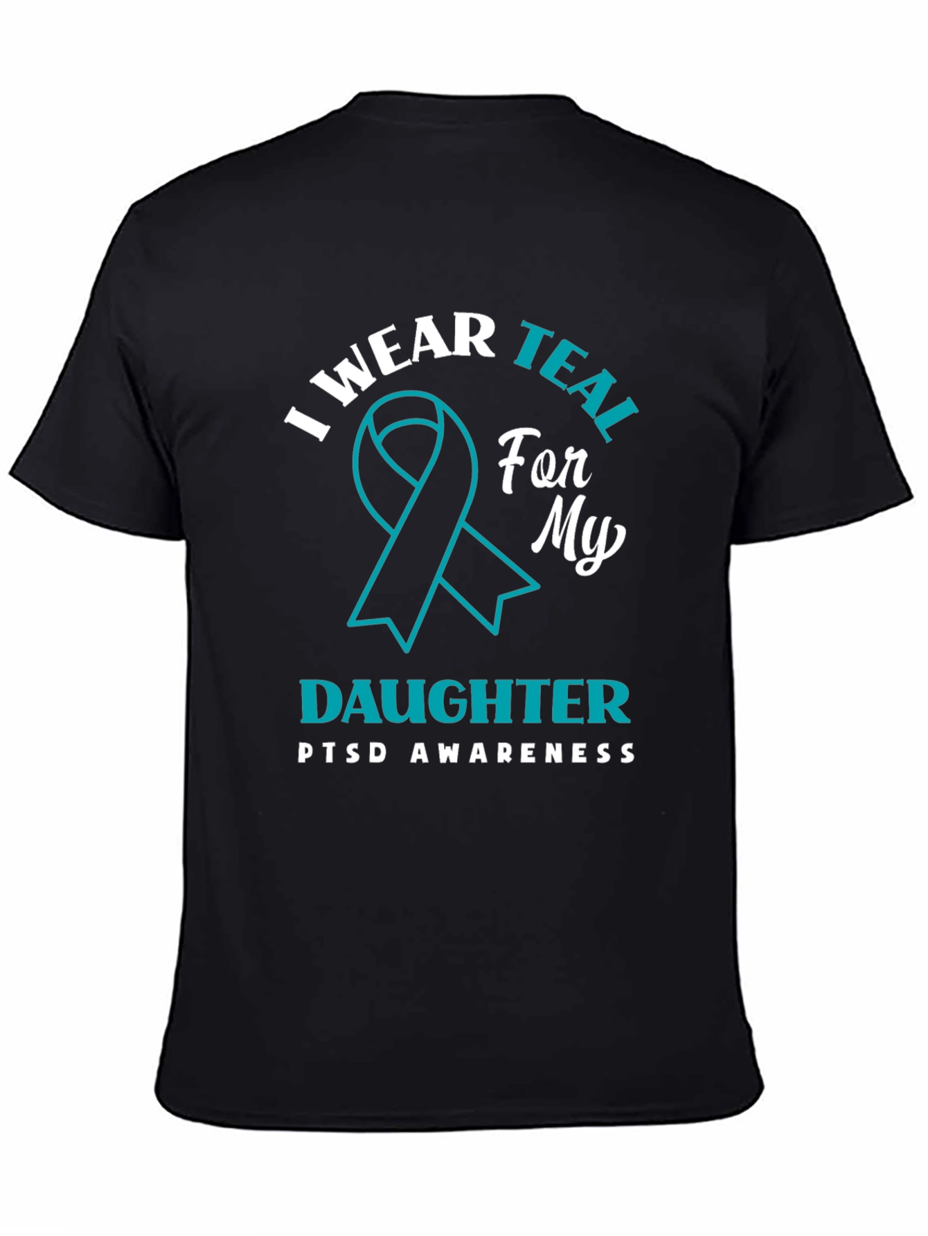 Teal PTSD Awareness Daughter T-Shirt