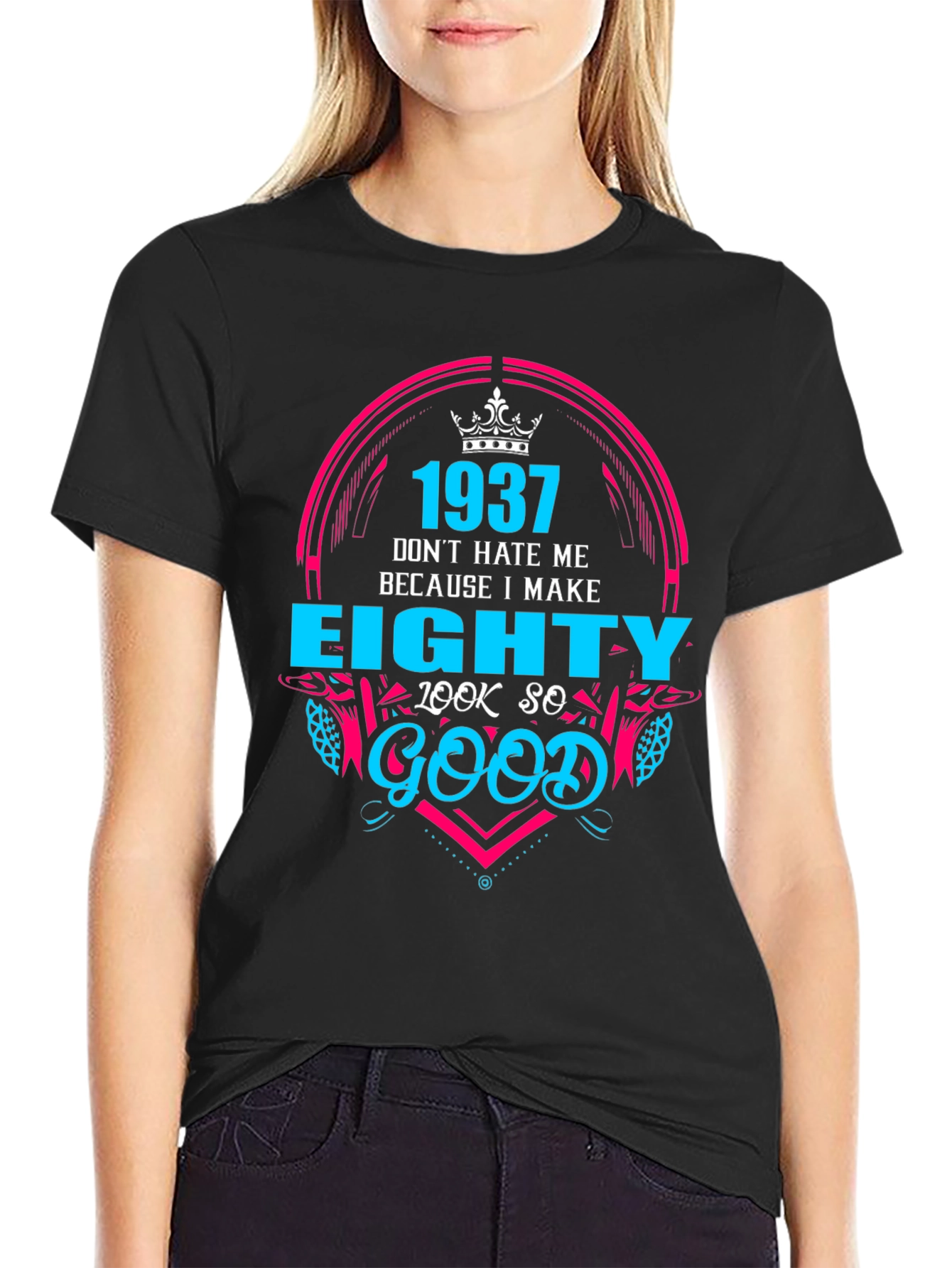1937 Birthday T-Shirt - Eighty Look So Good