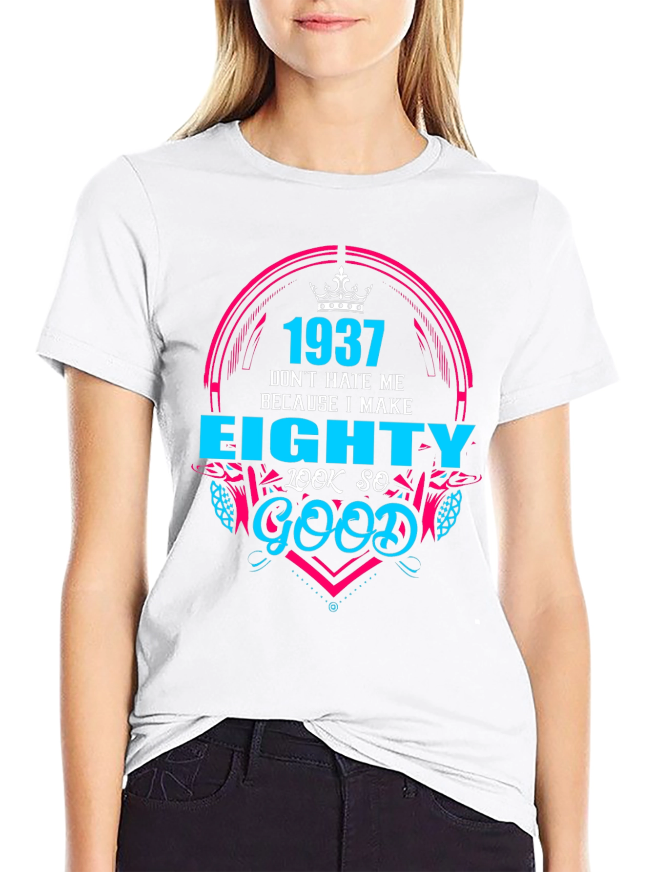 1937 Birthday T-Shirt - Eighty Look So Good