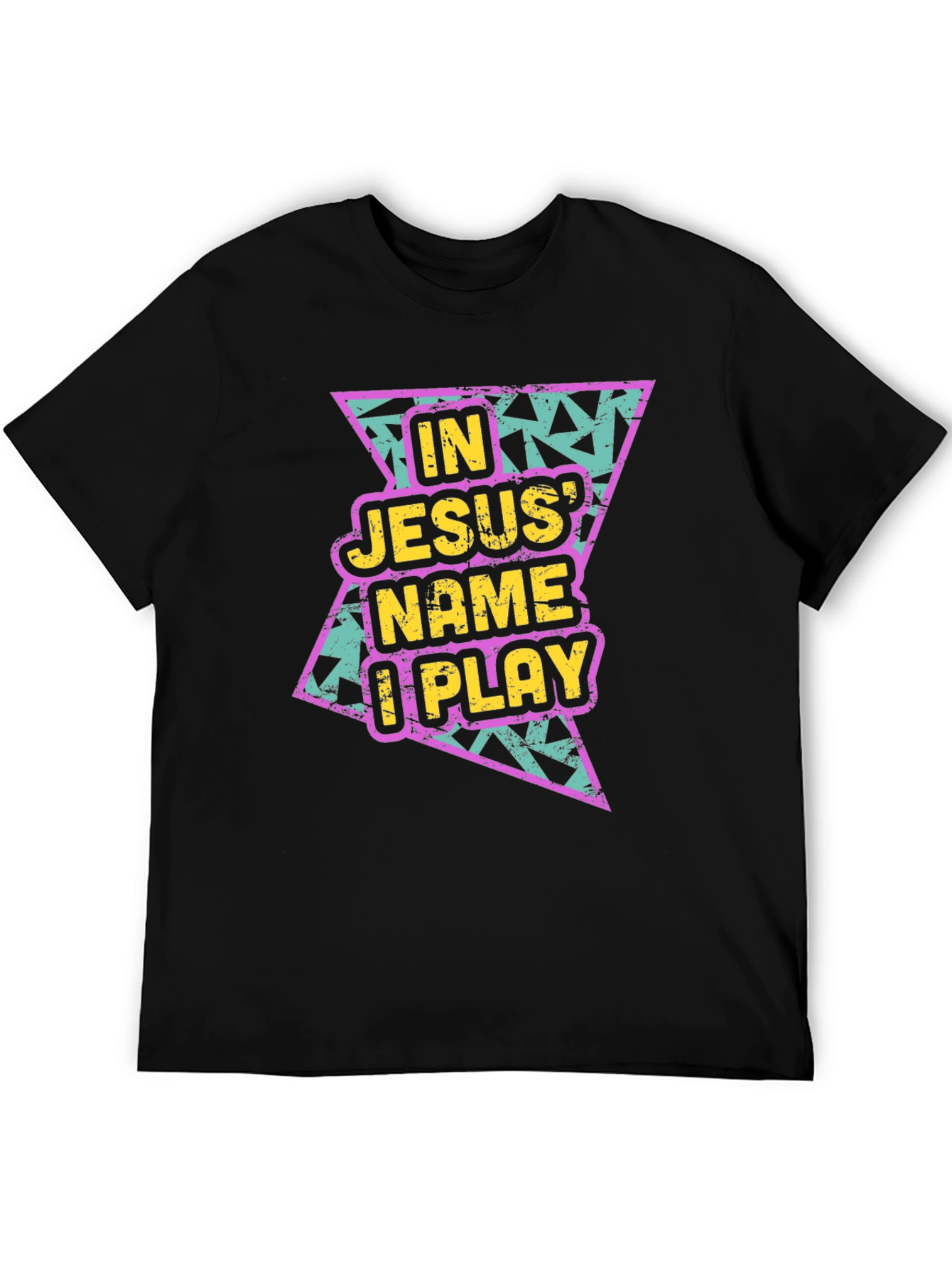 In Jesus Name I Play Black T-Shirt