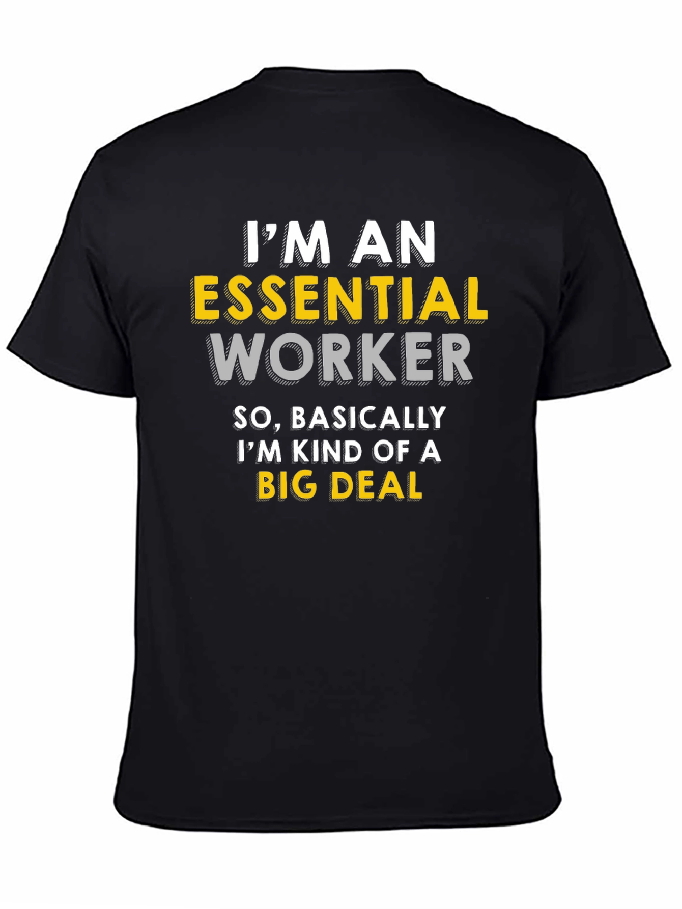 Essential Worker T-Shirt - Big Deal Hero Tee