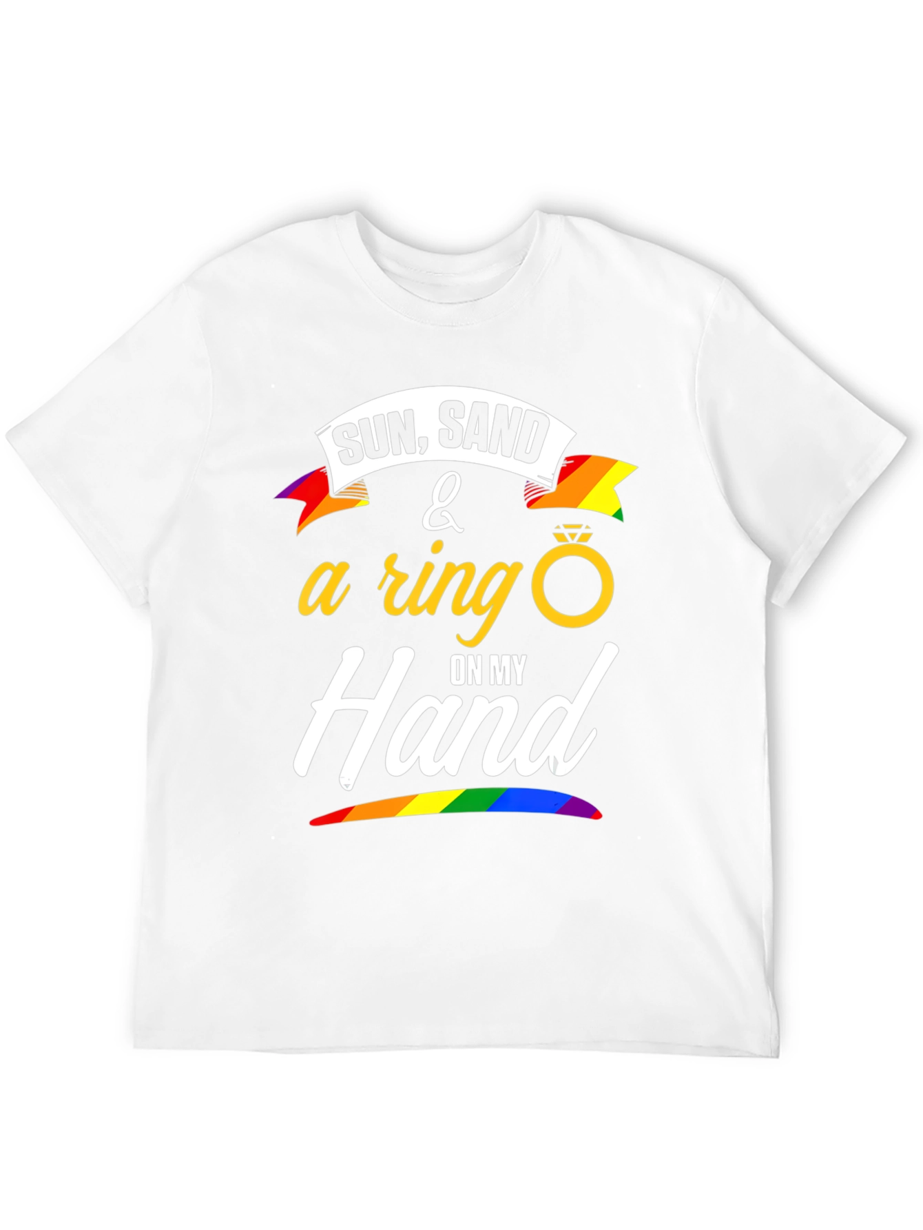 Sun Sand & A Ring T-Shirt - LGBTQ+ Pride
