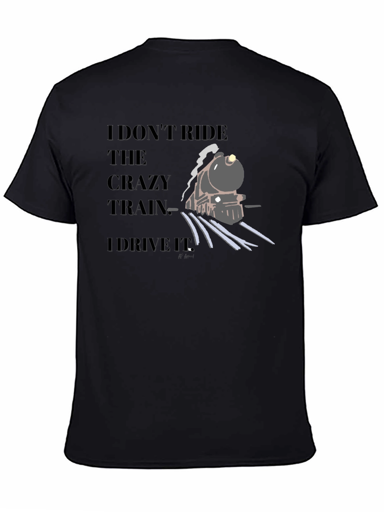 Crazy Train Driver T-Shirt - Black Graphic Tee