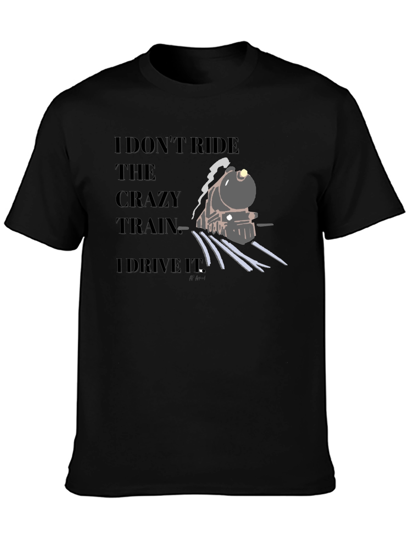 Crazy Train Driver T-Shirt - Black Graphic Tee
