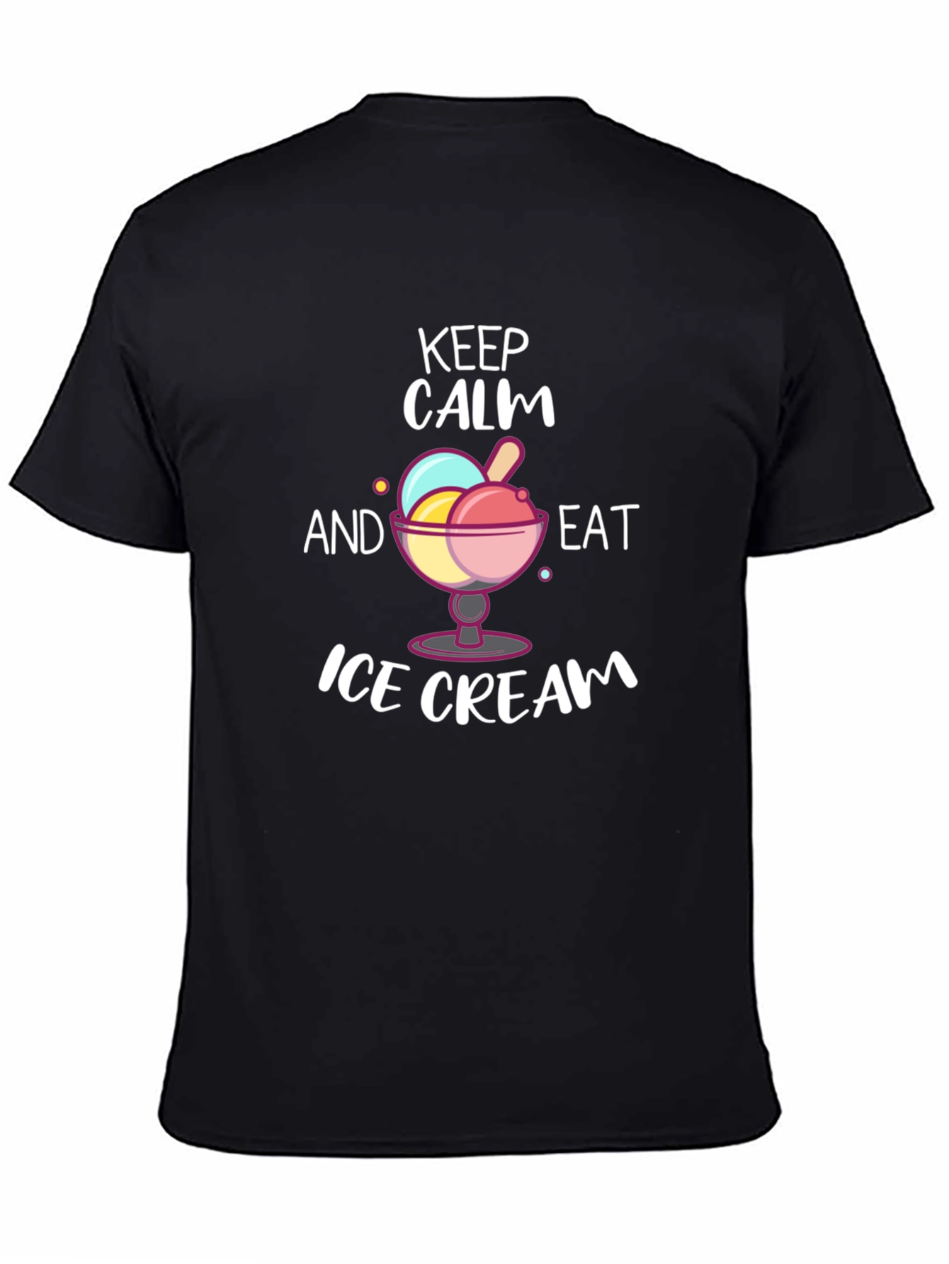 Keep Calm and Eat Ice Cream Graphic T-Shirt