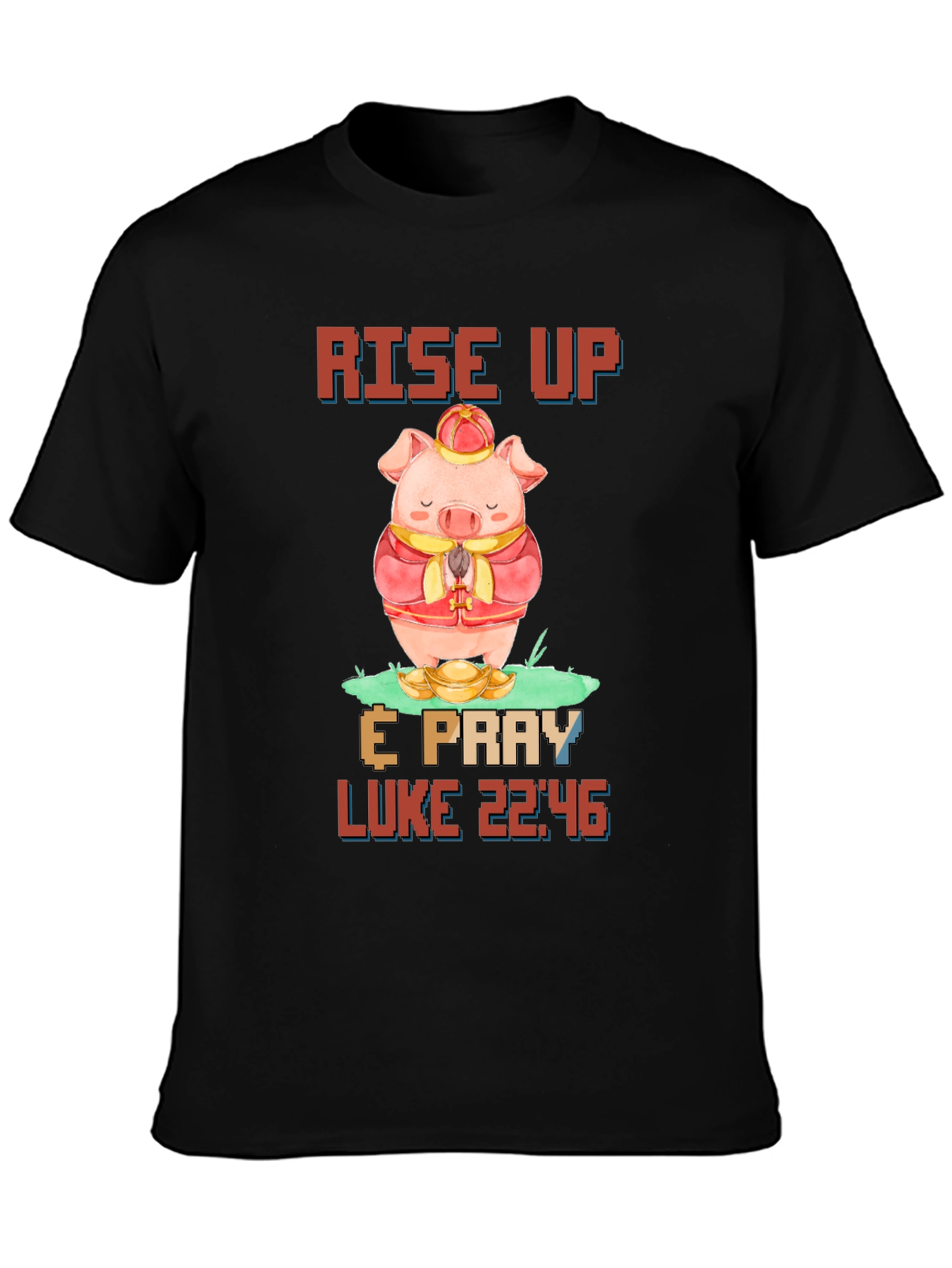 Rise Up & Pray T-Shirt with Pig Design