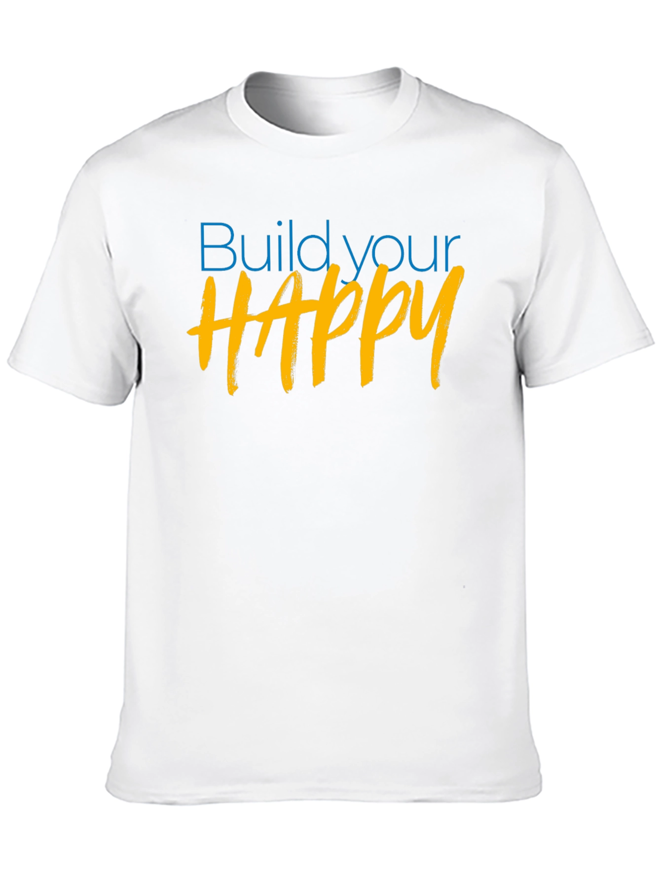 Build Your Happy Graphic Tee