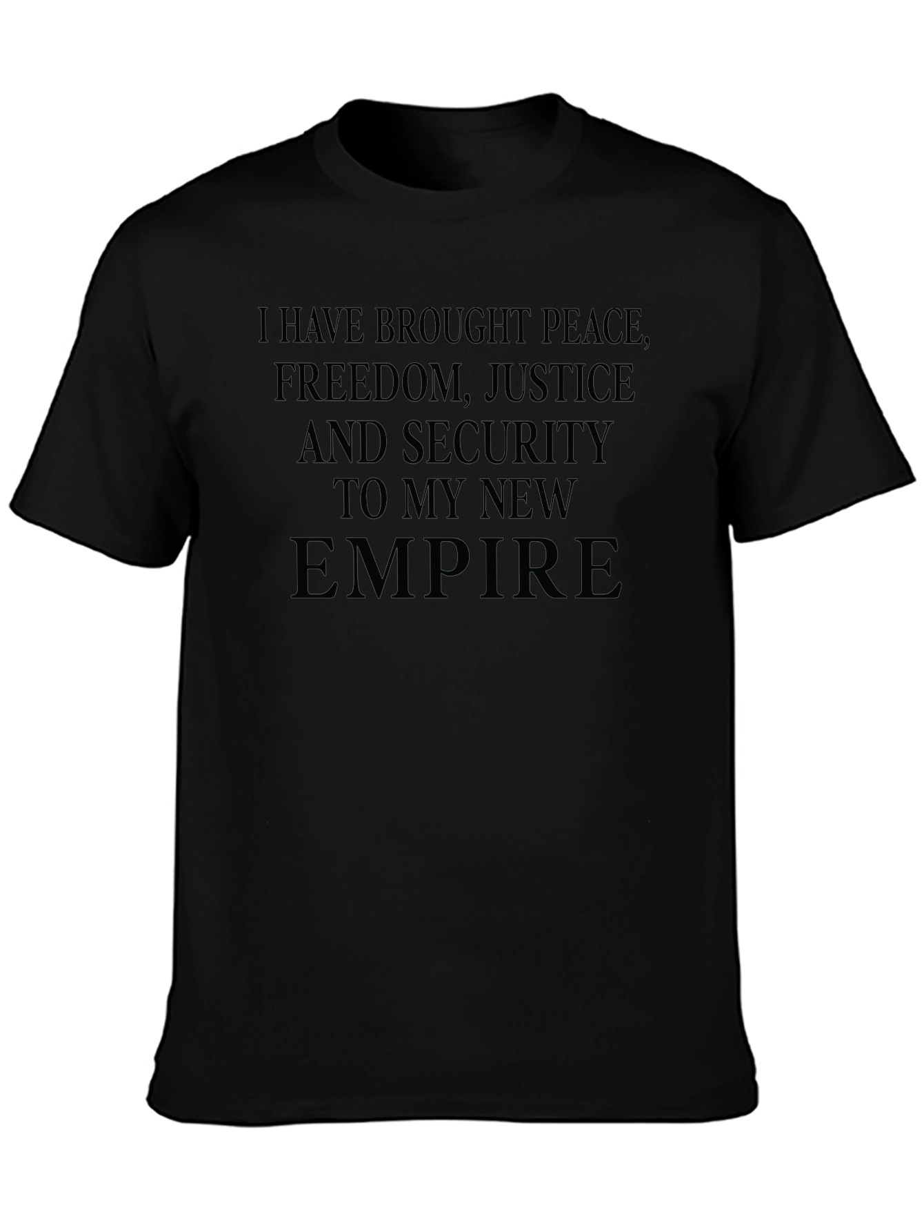 Peace Freedom Justice Empire Graphic T-Shirt
