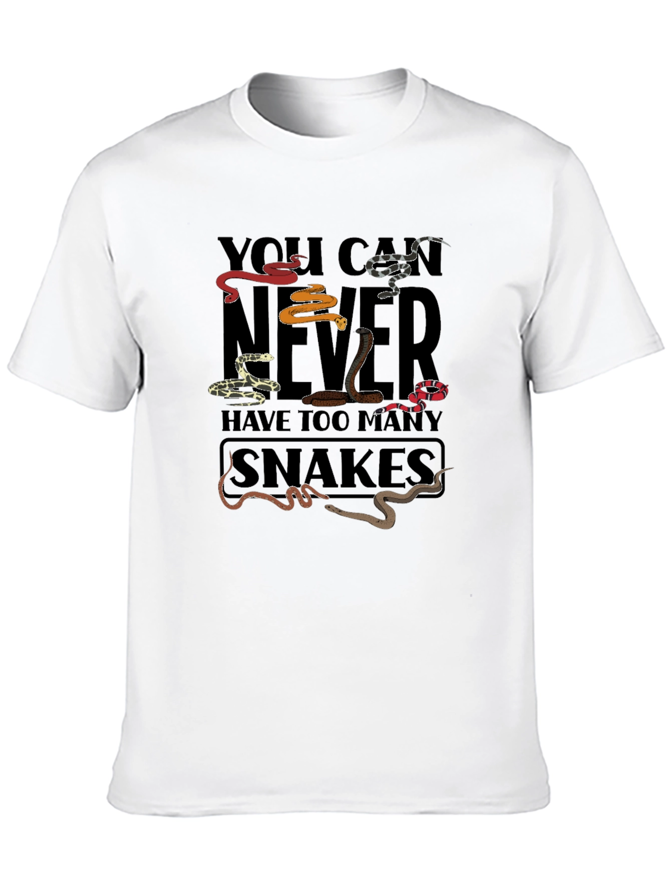 You Can Never Have Too Many Snakes T-Shirt