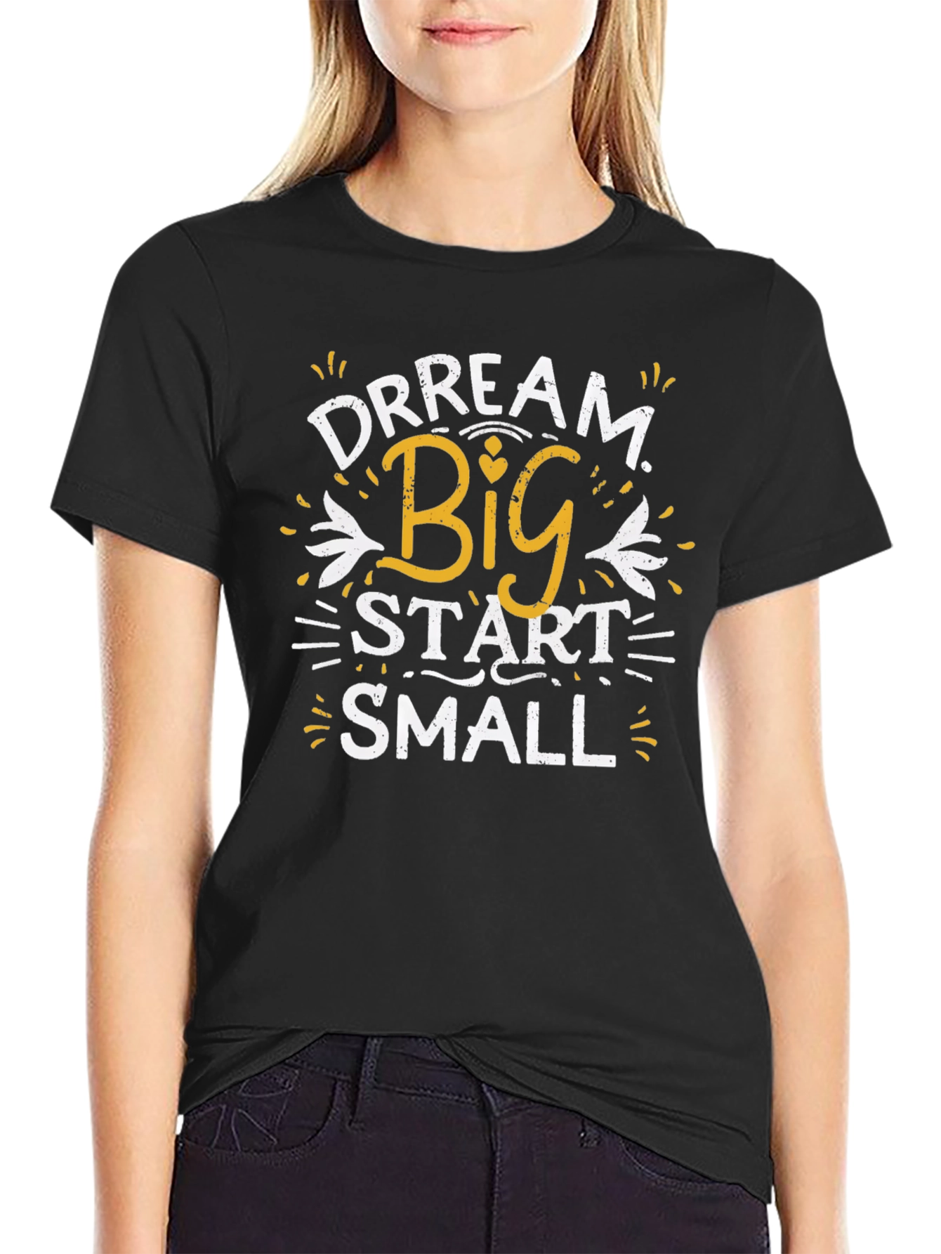 Dream Big Start Small Graphic T-Shirt