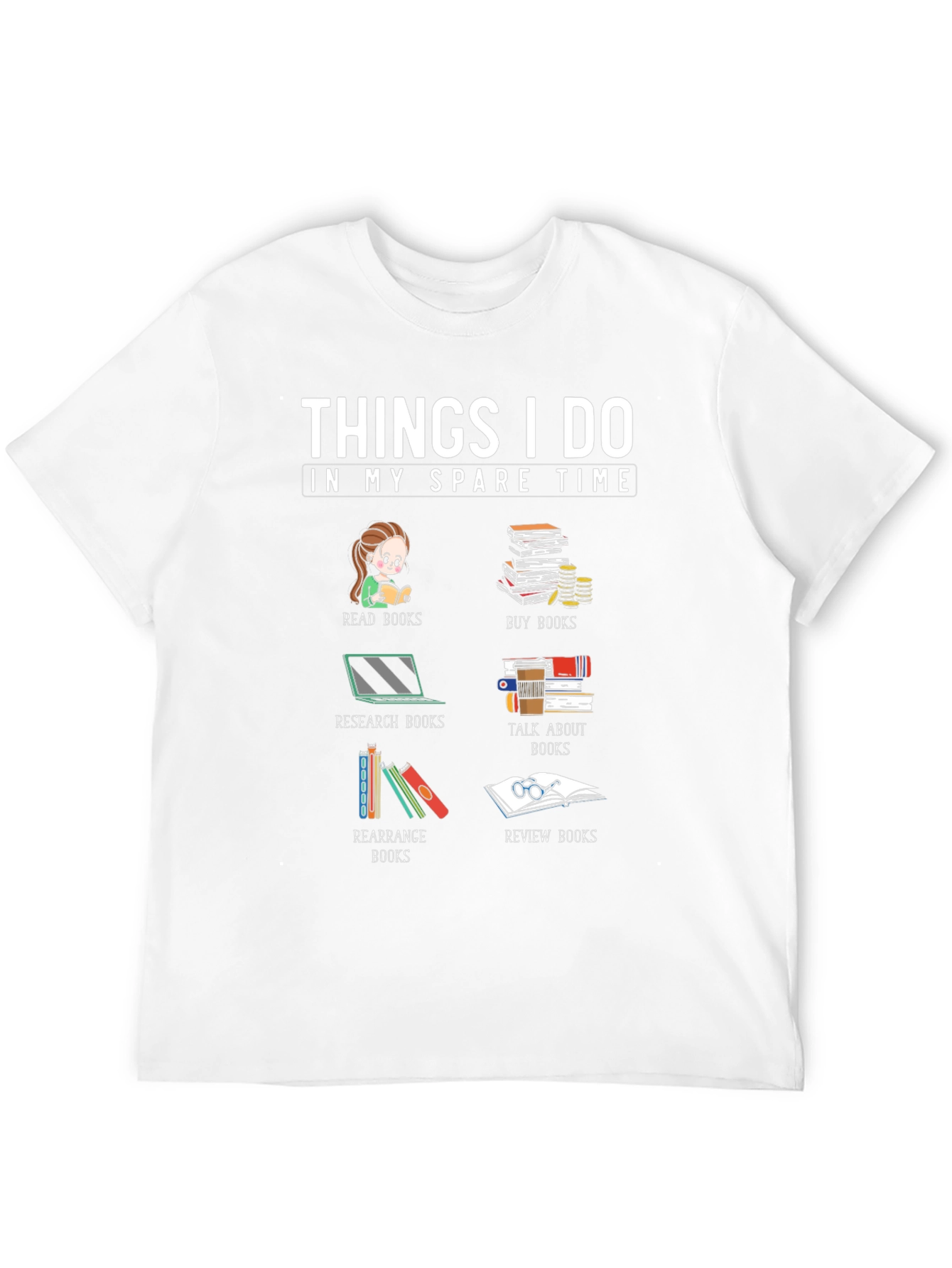 Things I Do In My Spare Time T-Shirt