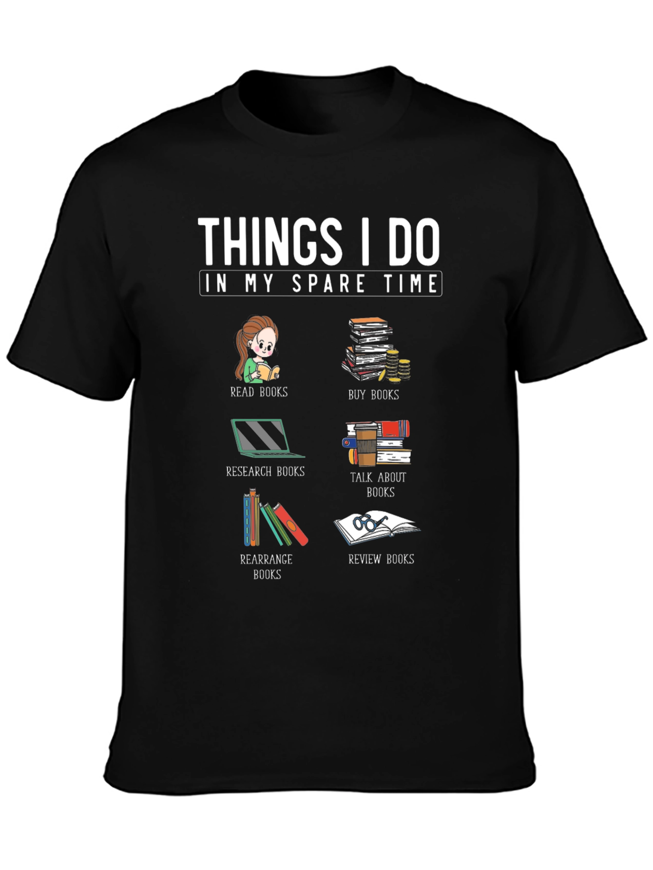 Things I Do In My Spare Time T-Shirt