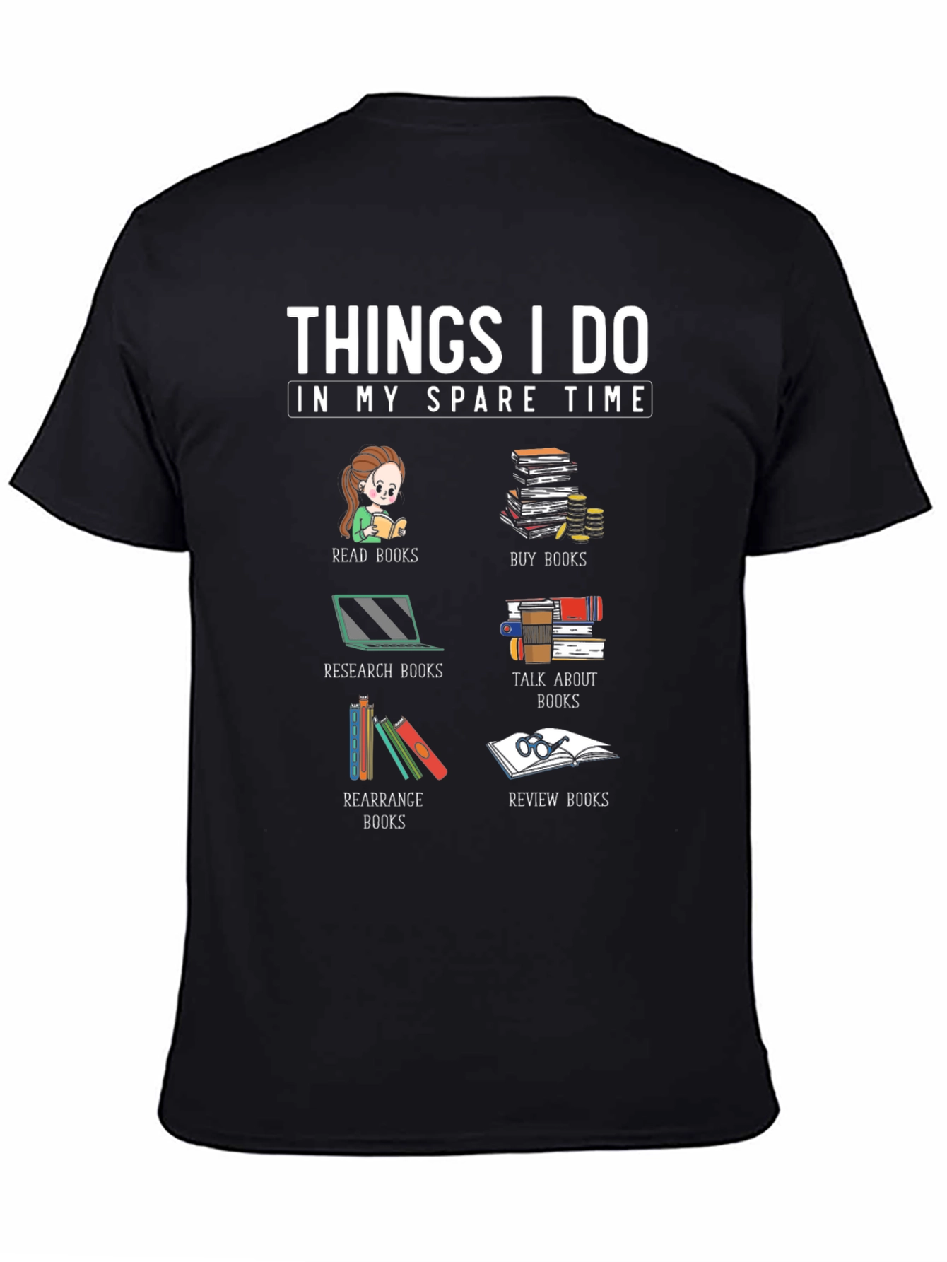 Things I Do In My Spare Time T-Shirt