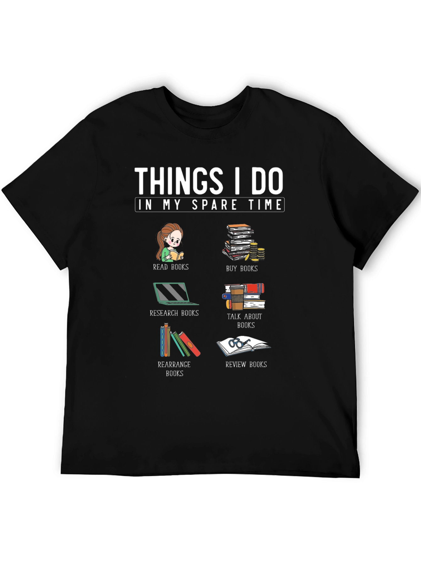 Things I Do In My Spare Time T-Shirt