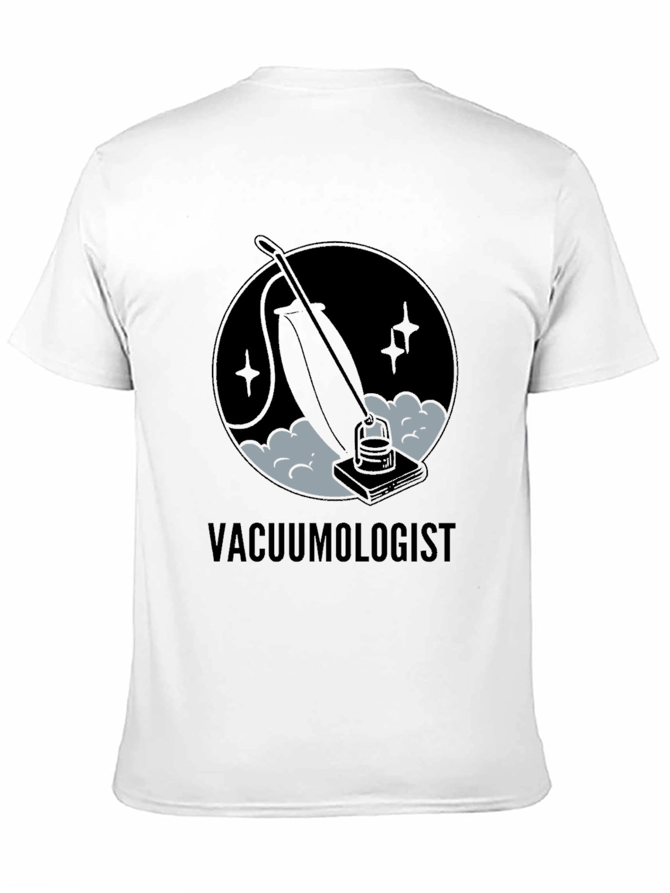 Vacuumologist T-Shirt - Cleaning Humor