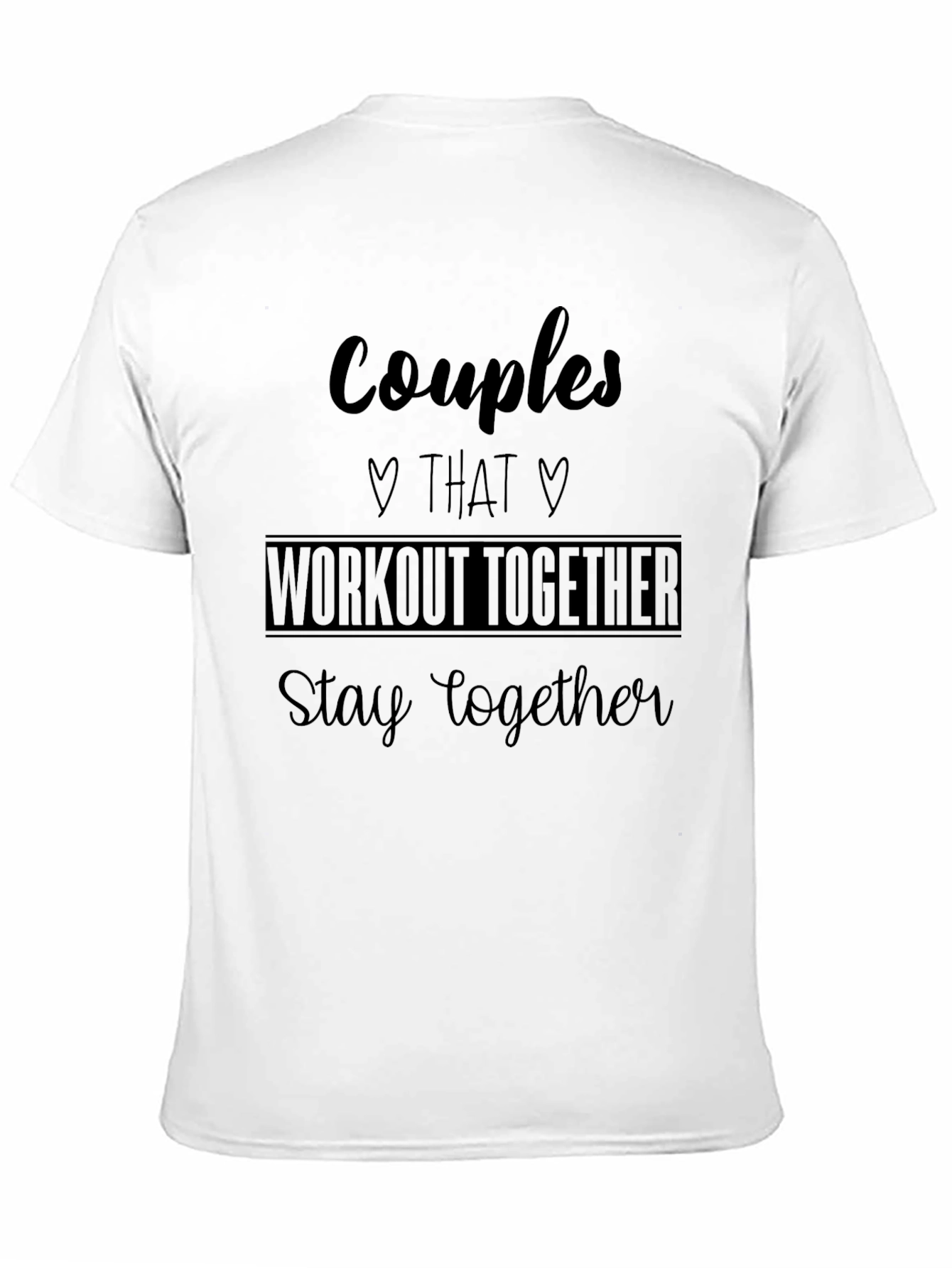 Couples Workout Together T-Shirt - Matching Gym Apparel