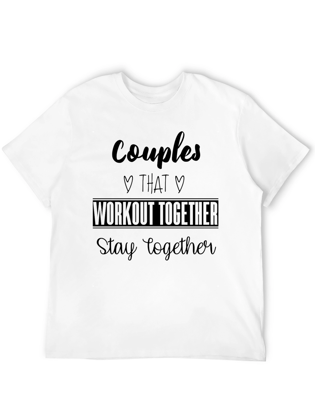 Couples Workout Together T-Shirt - Matching Gym Apparel