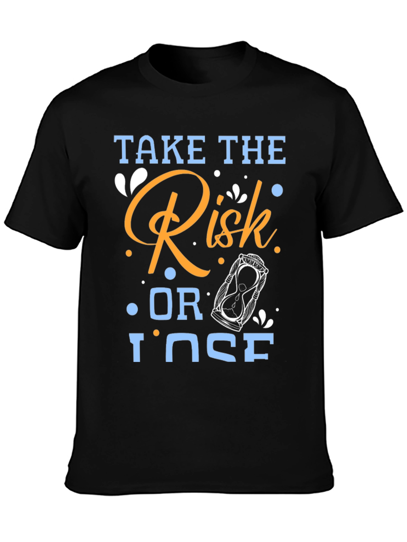 Take the Risk Graphic T-Shirt