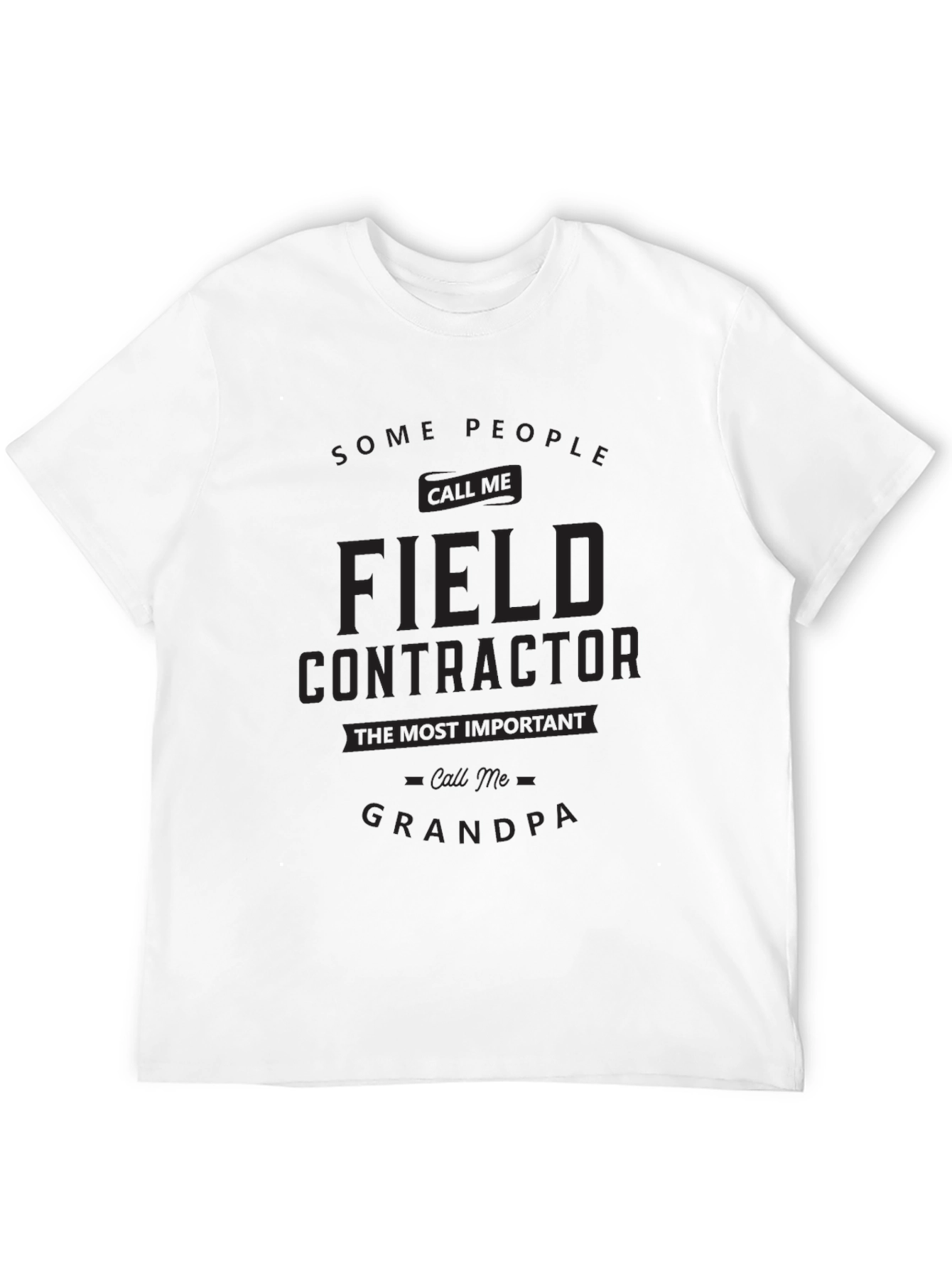 Field Contractor Grandpa Graphic T-Shirt