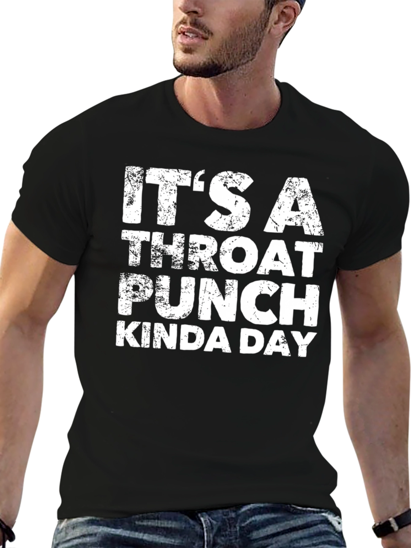 Throat Punch Kinda Day T-Shirt Funny Sarcastic Tee