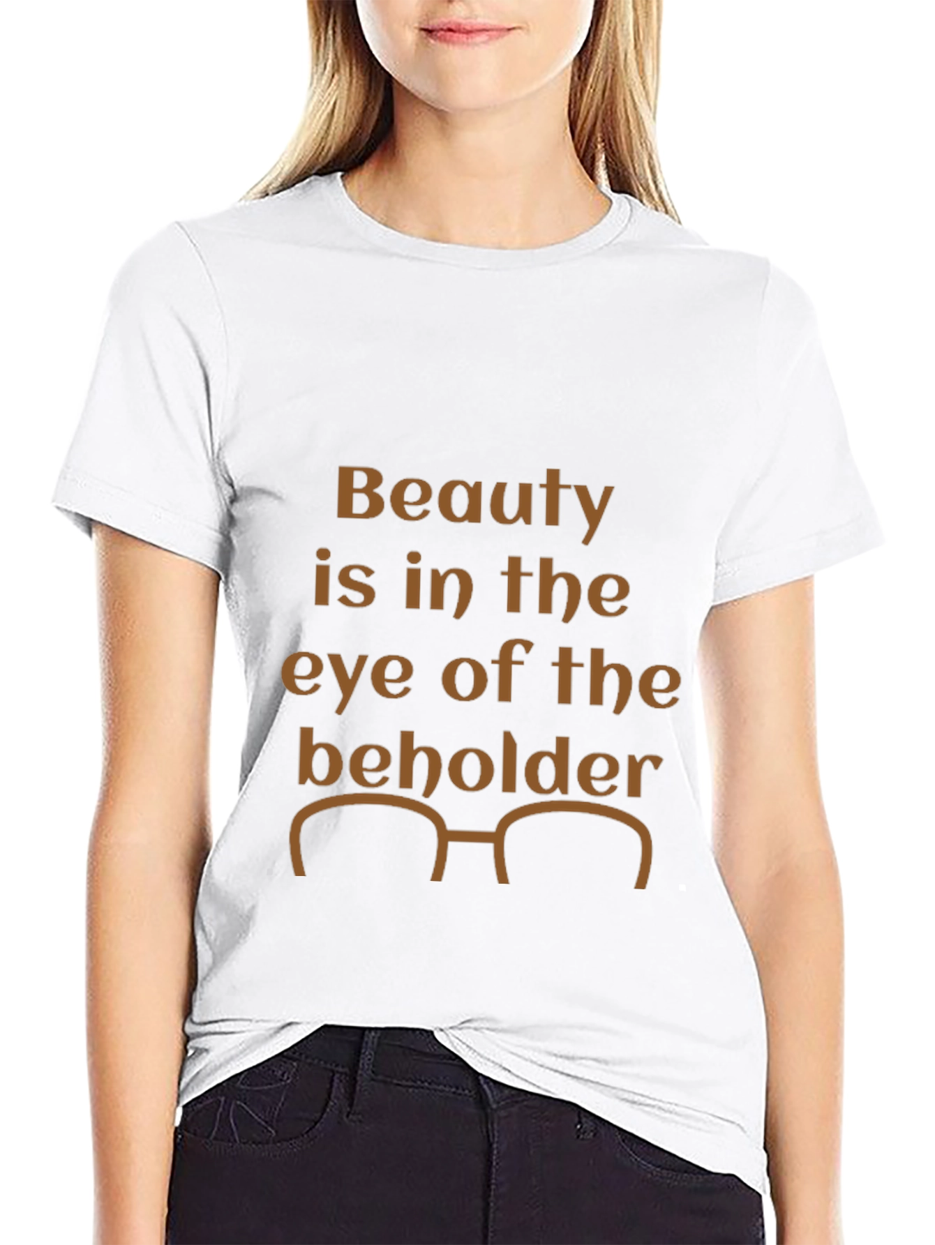 Beauty is in the Eye T-Shirt