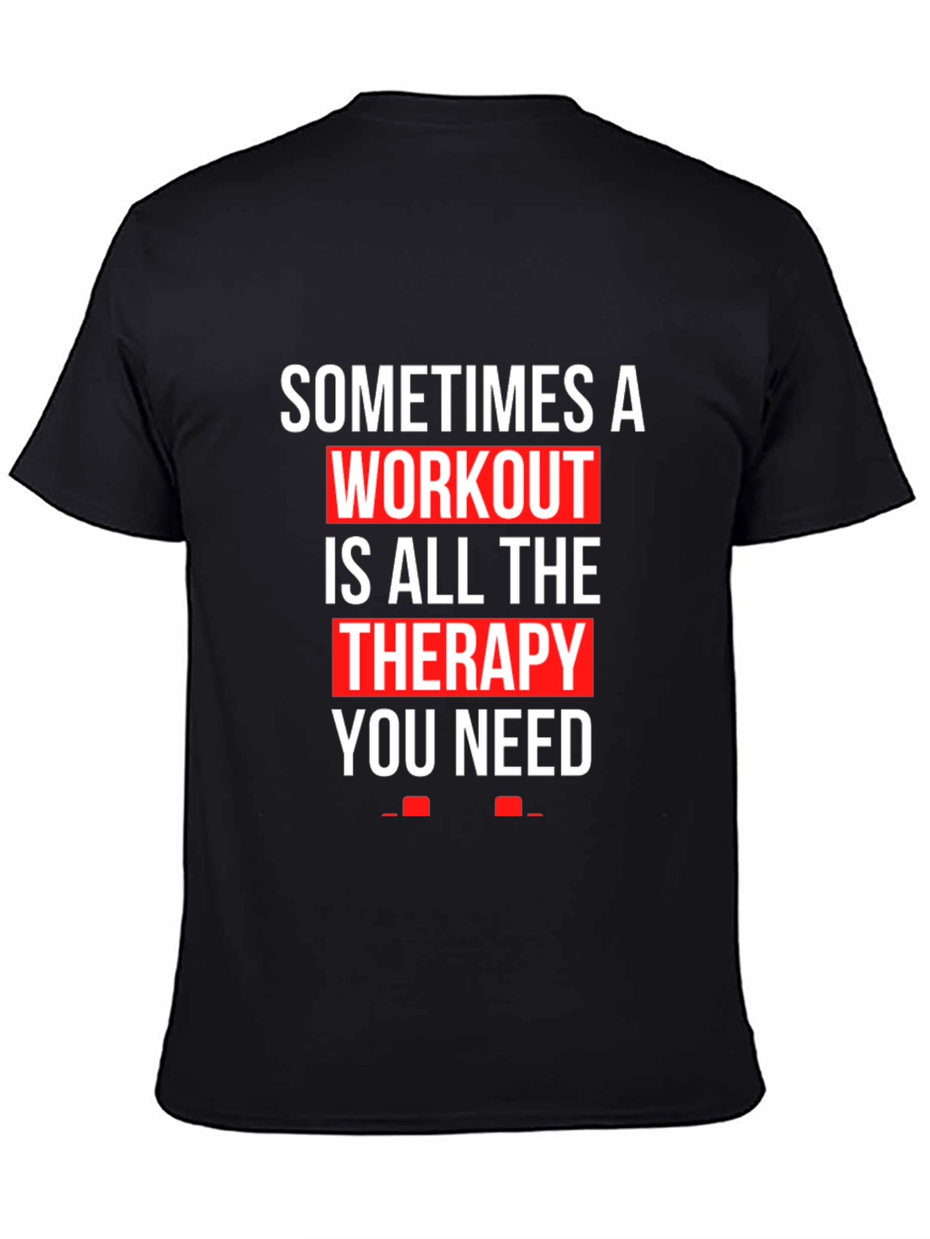 Workout Therapy T-Shirt - Motivational Gym Apparel