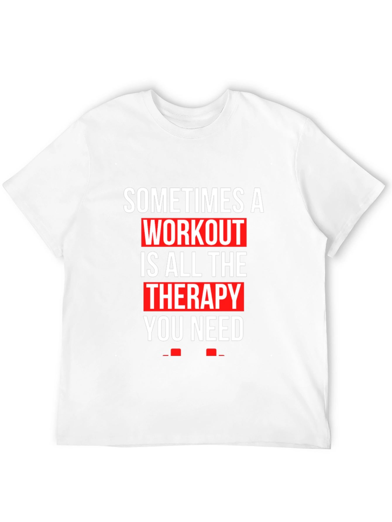 Workout Therapy T-Shirt - Motivational Gym Apparel