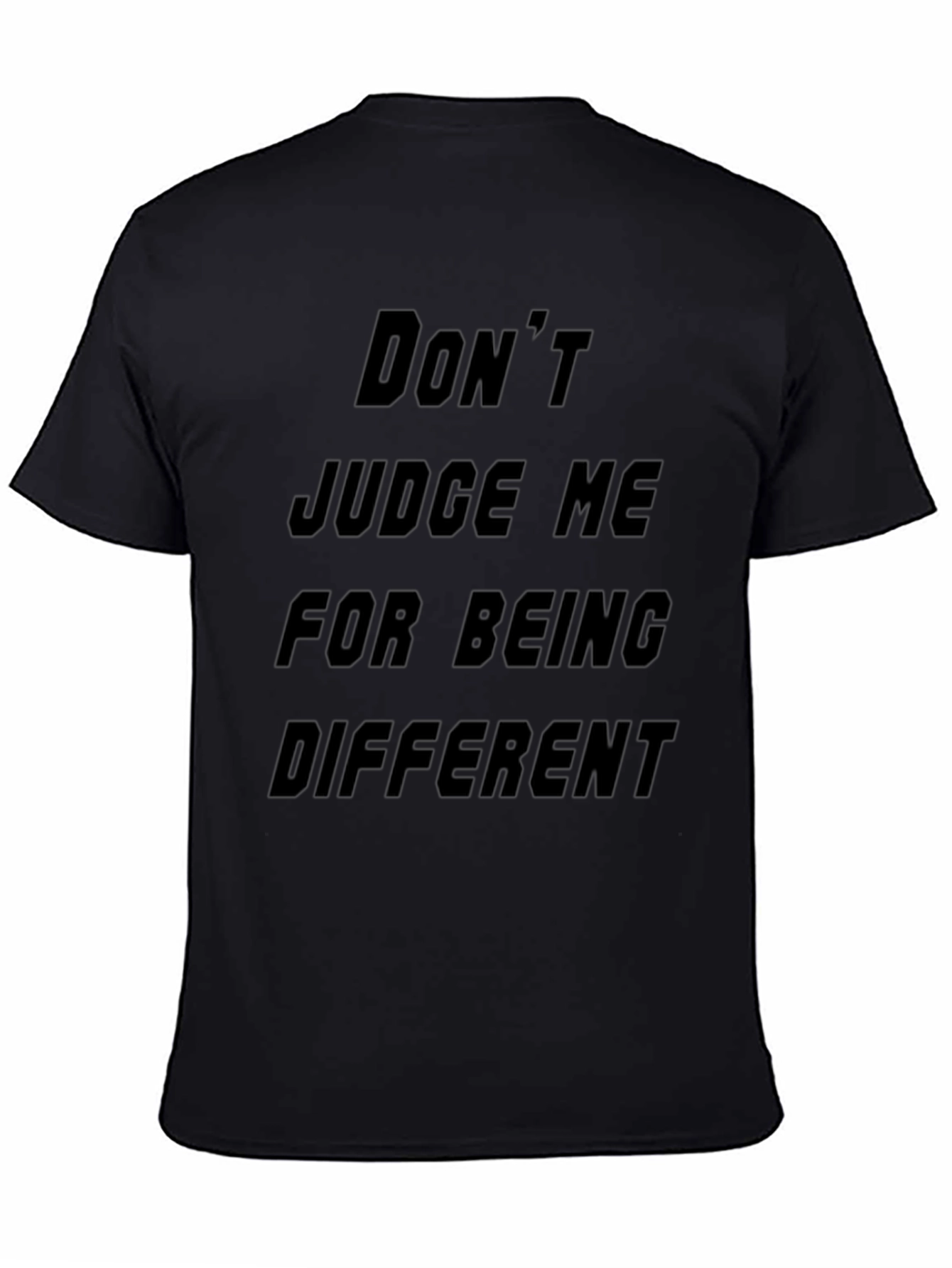 Statement T-Shirt: Dont Judge Me