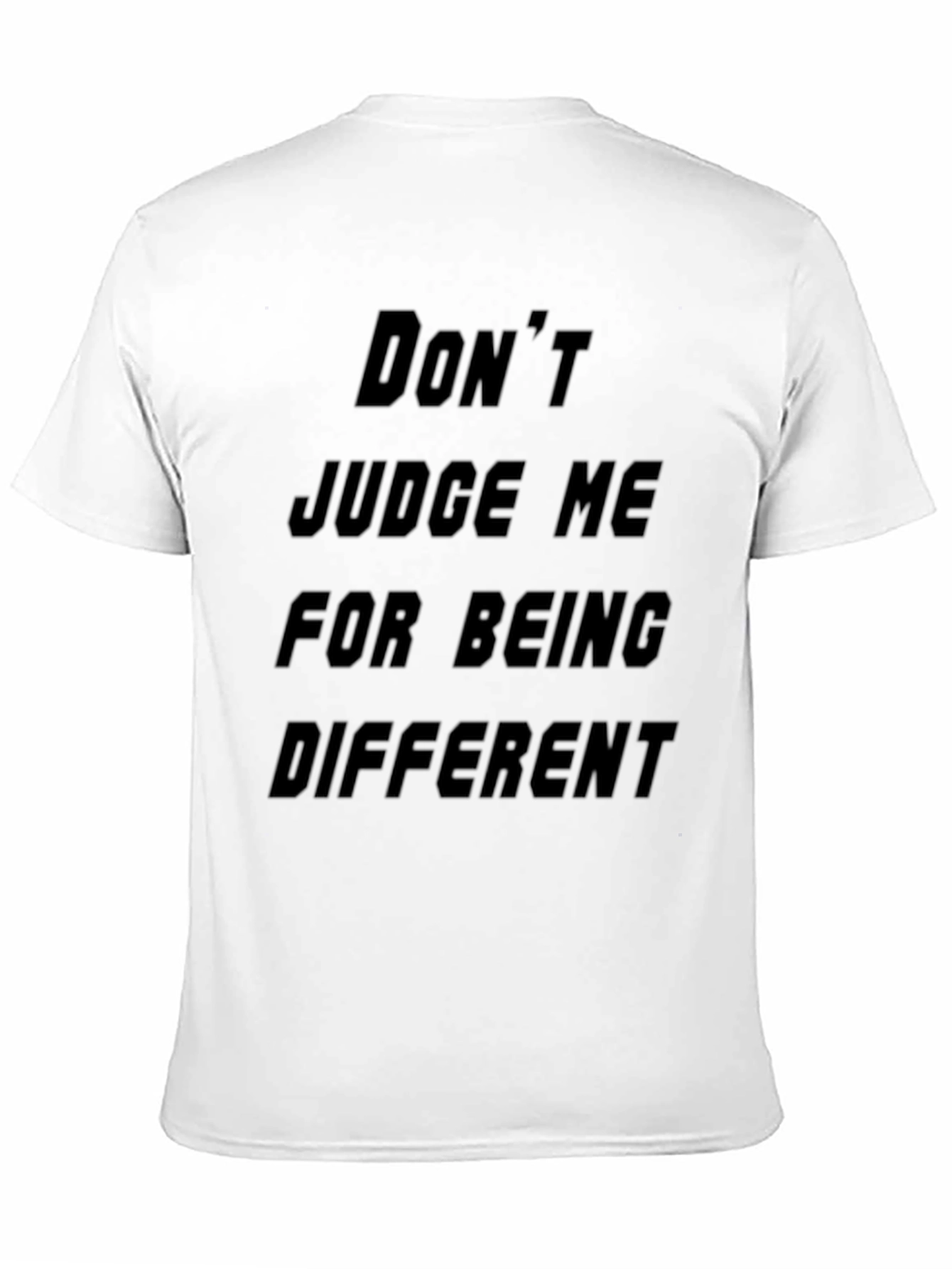 Statement T-Shirt: Dont Judge Me