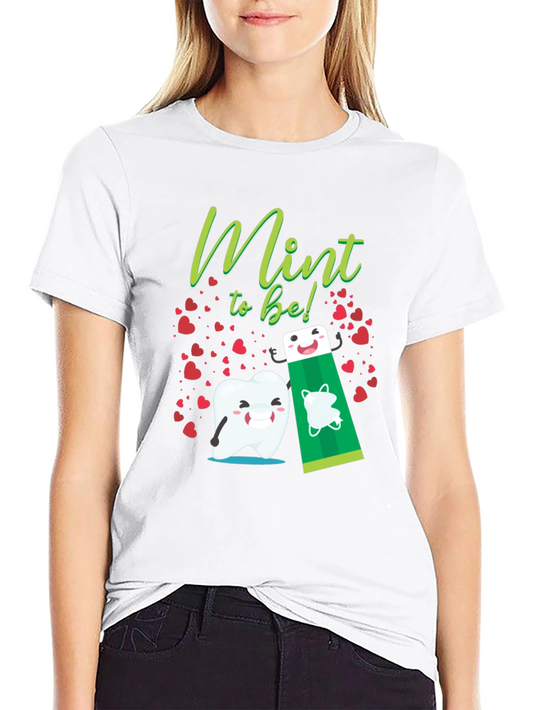 Mint To Be! Graphic Tee - Dental Humor Shirt