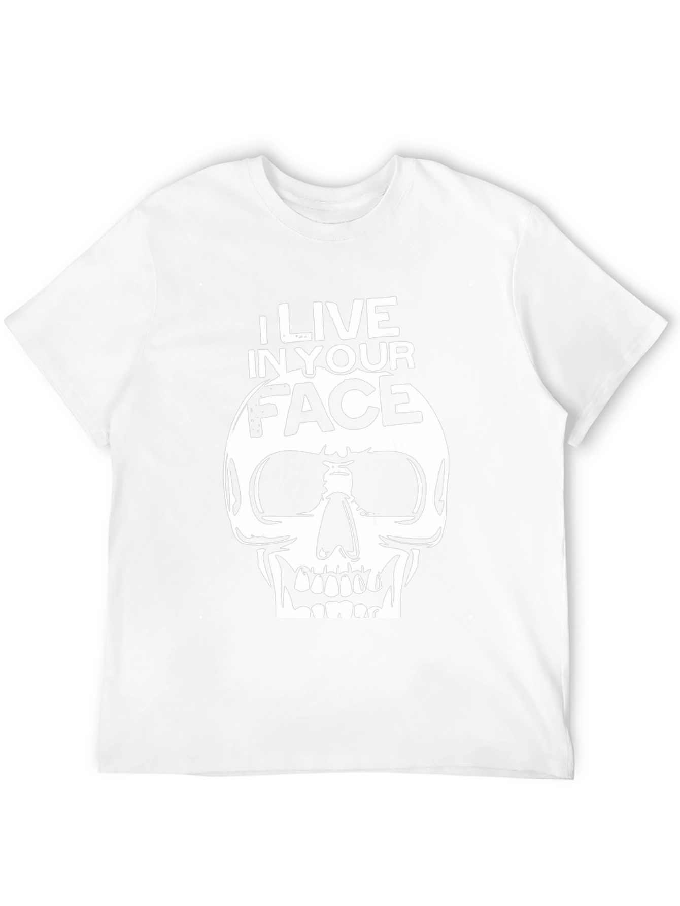 I Live In Your Face Skull T-Shirt