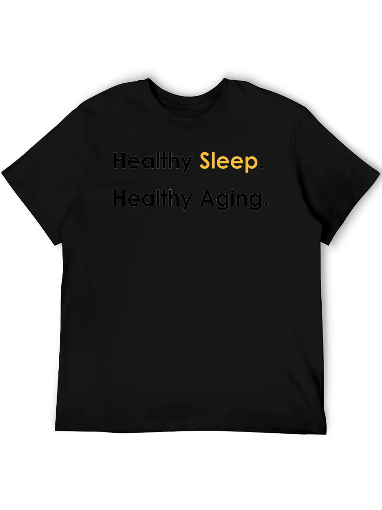 Healthy Sleep Healthy Aging Graphic T-Shirt