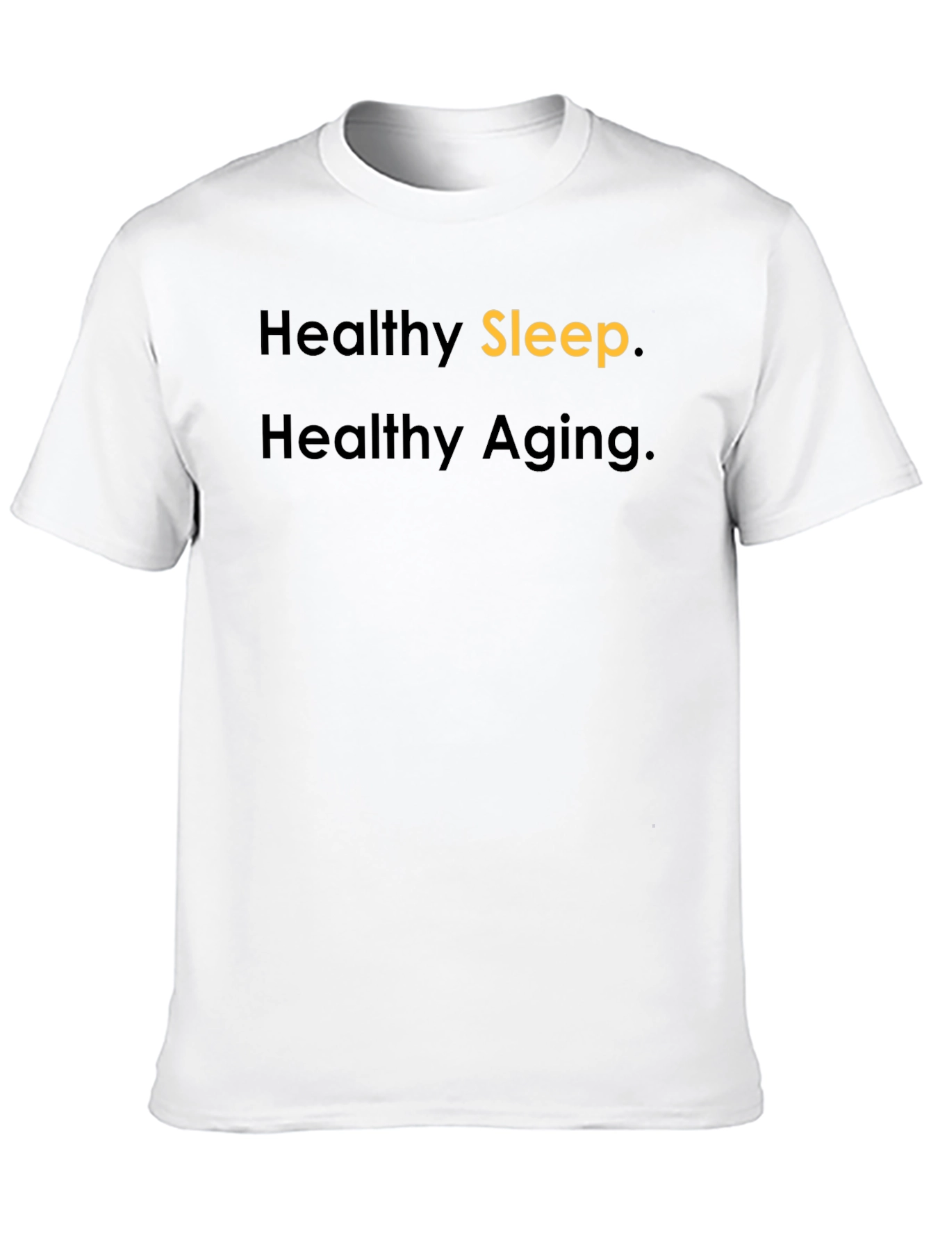 Healthy Sleep Healthy Aging Graphic T-Shirt