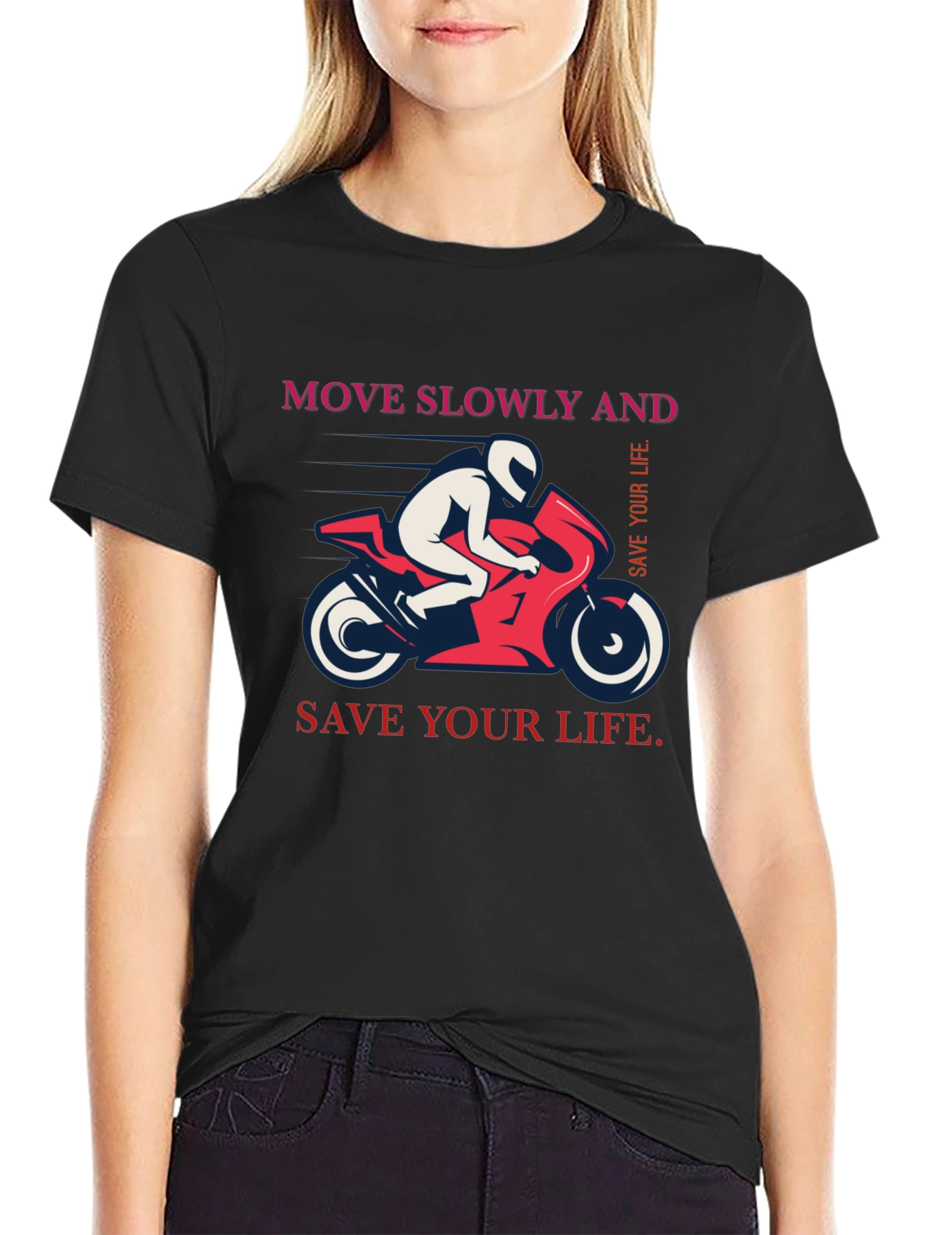 Move Slowly And Save Your Life Graphic T-Shirt