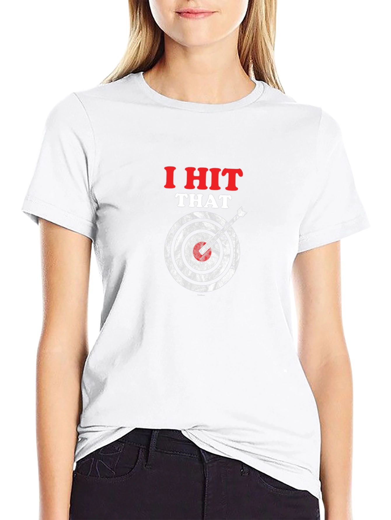 I Hit That T-Shirt - Funny Target Graphic Tee