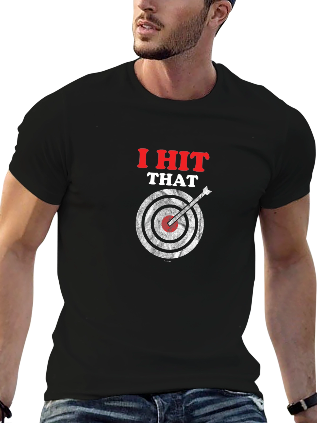 I Hit That T-Shirt - Funny Target Graphic Tee
